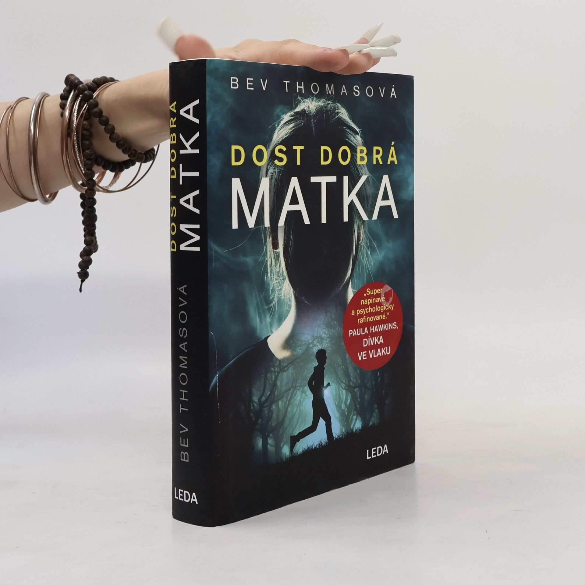 Bev Thomas Dost dobrá matka