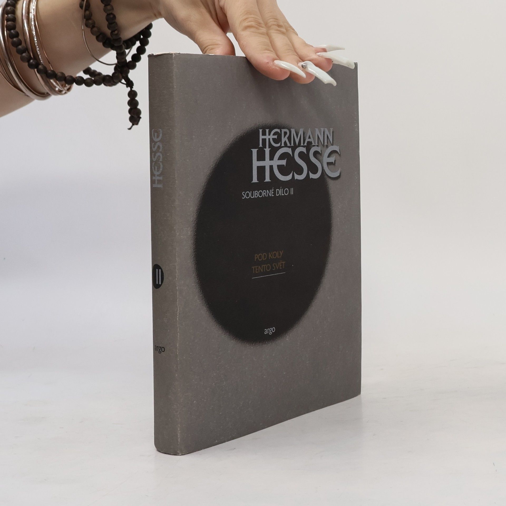 Hermann Hesse Pod koly / Tento svět