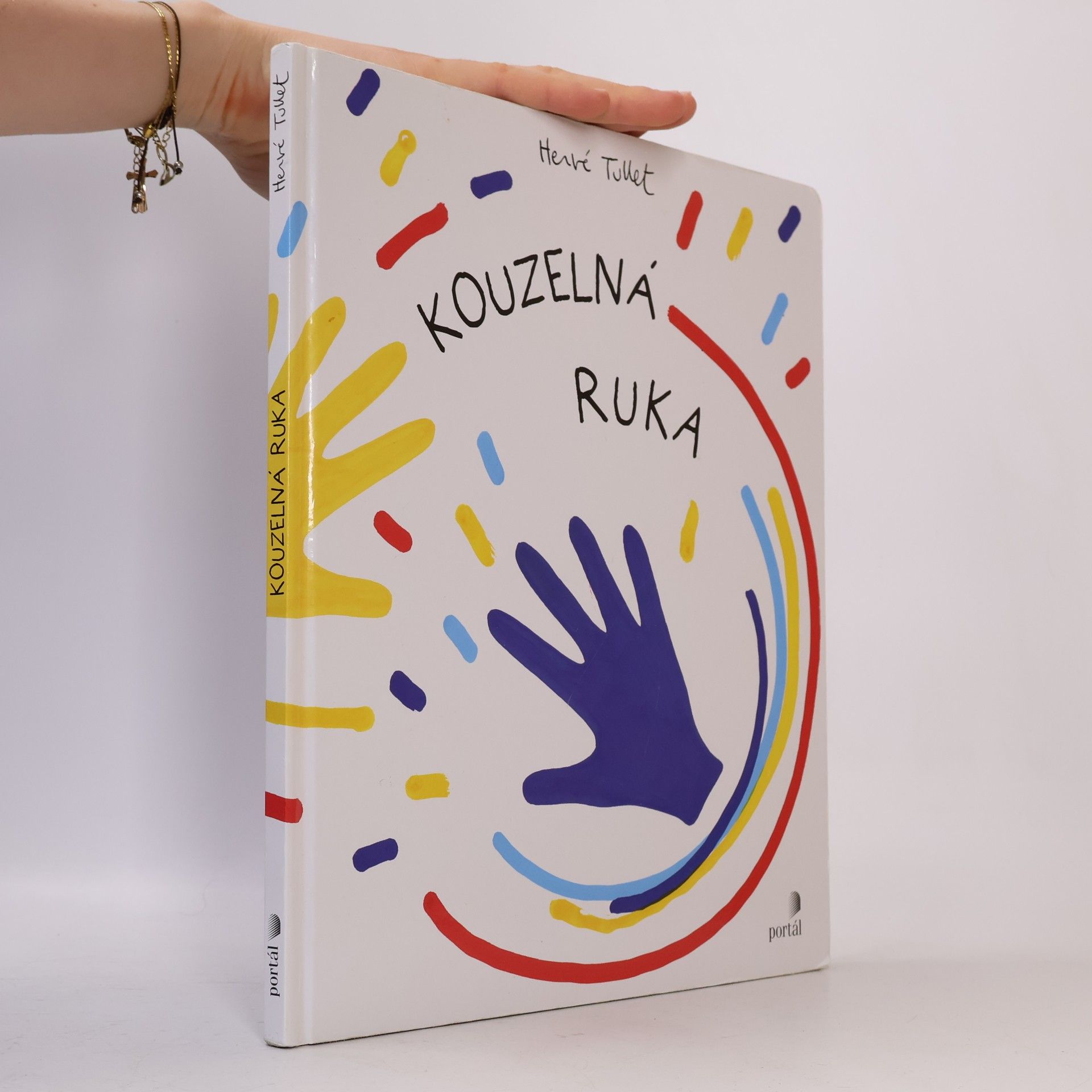 Hervé Tullet Kouzelná ruka