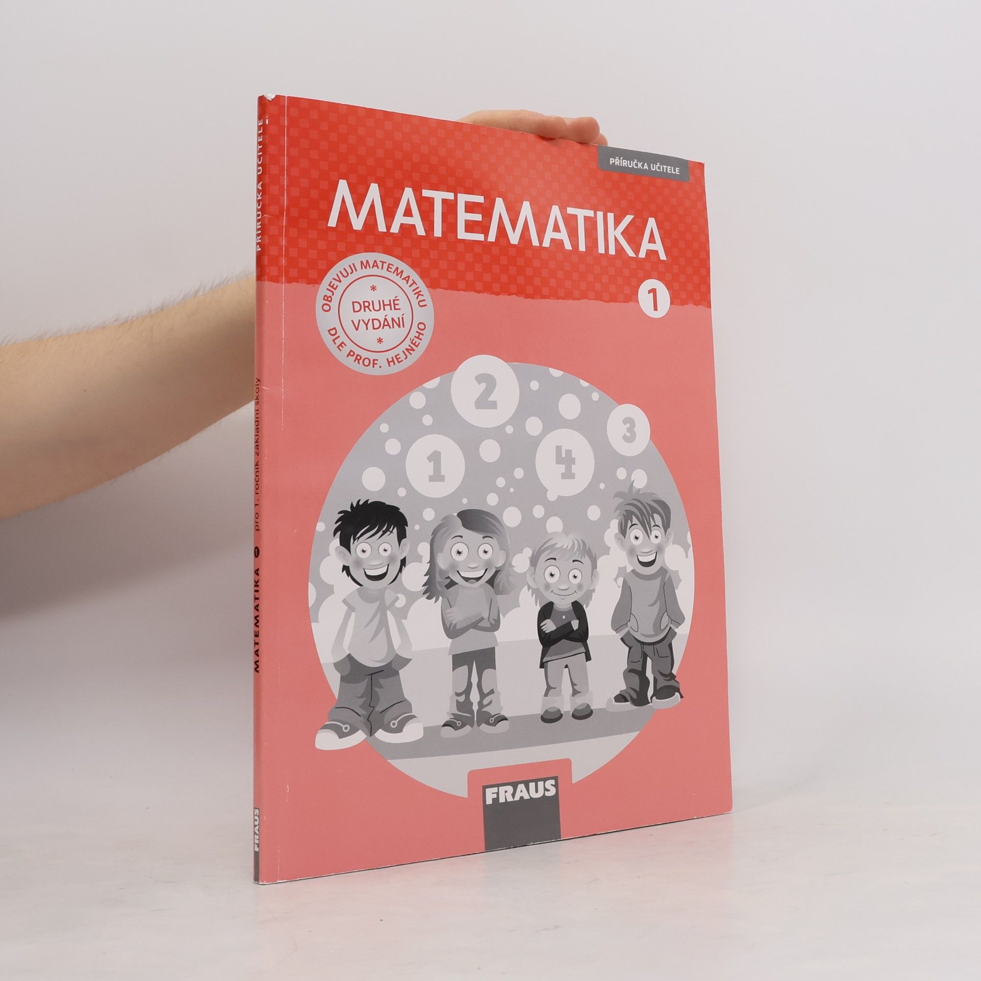 Věra Ema Tataro Matematika - příručka učitele k pracovní učebnici pro 1. ročník základní školy