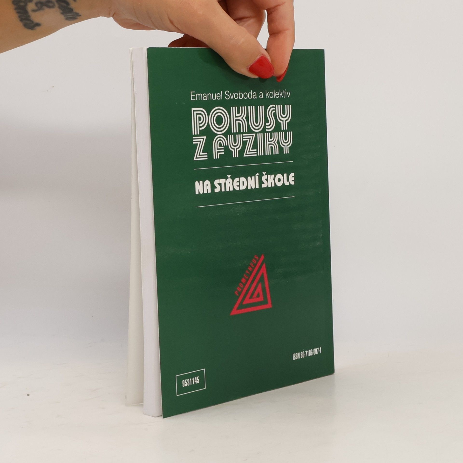 Emanuel Svoboda Pokusy z fyziky na střední škole 1