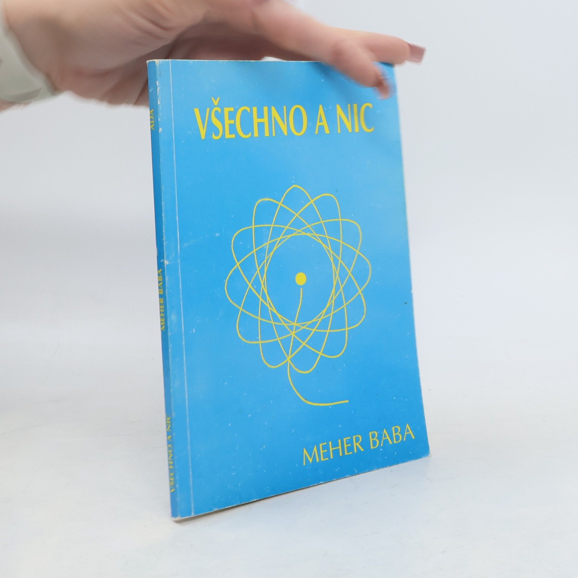 Meher Baba Všechno a nic