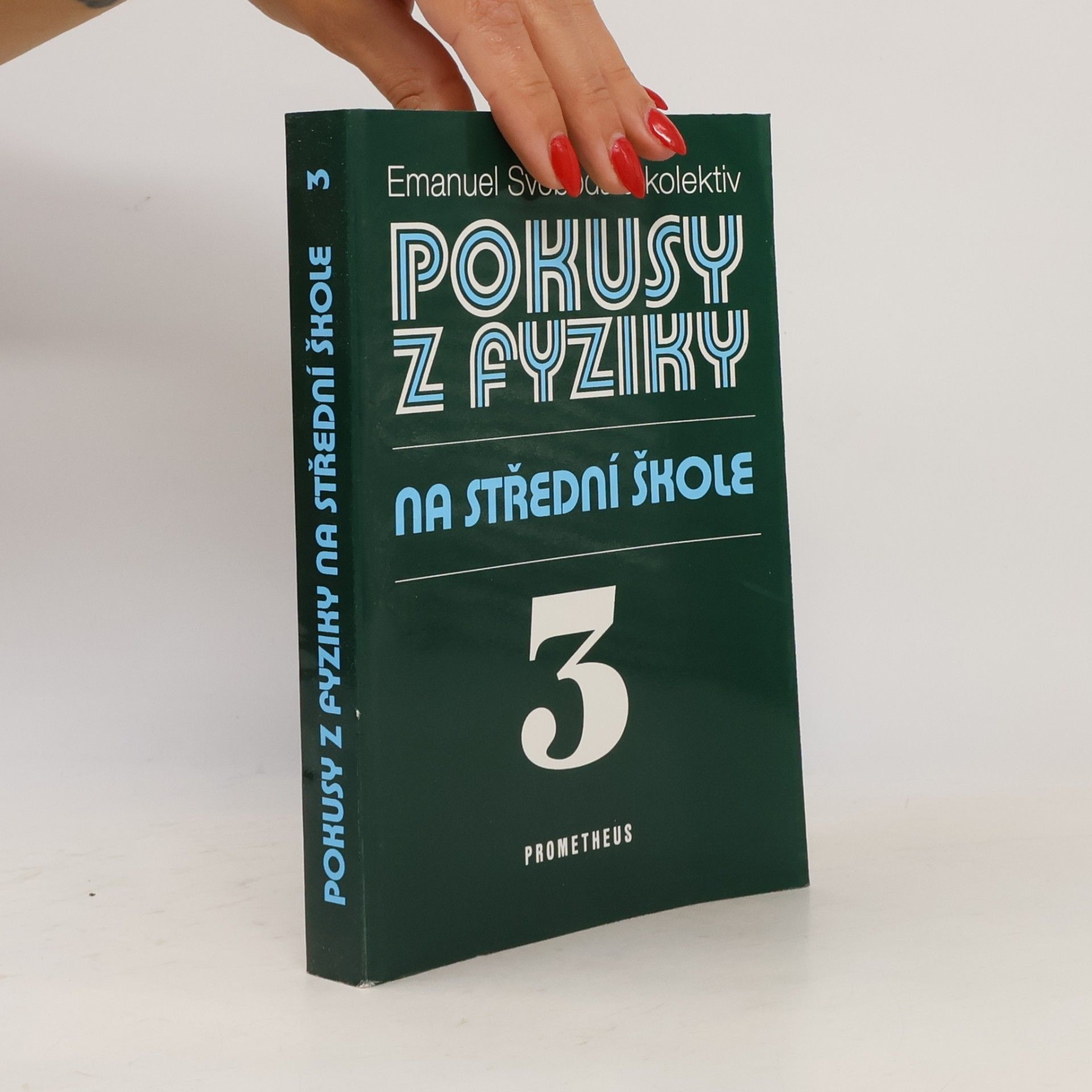 Pokusy z fyziky na střední škole 3