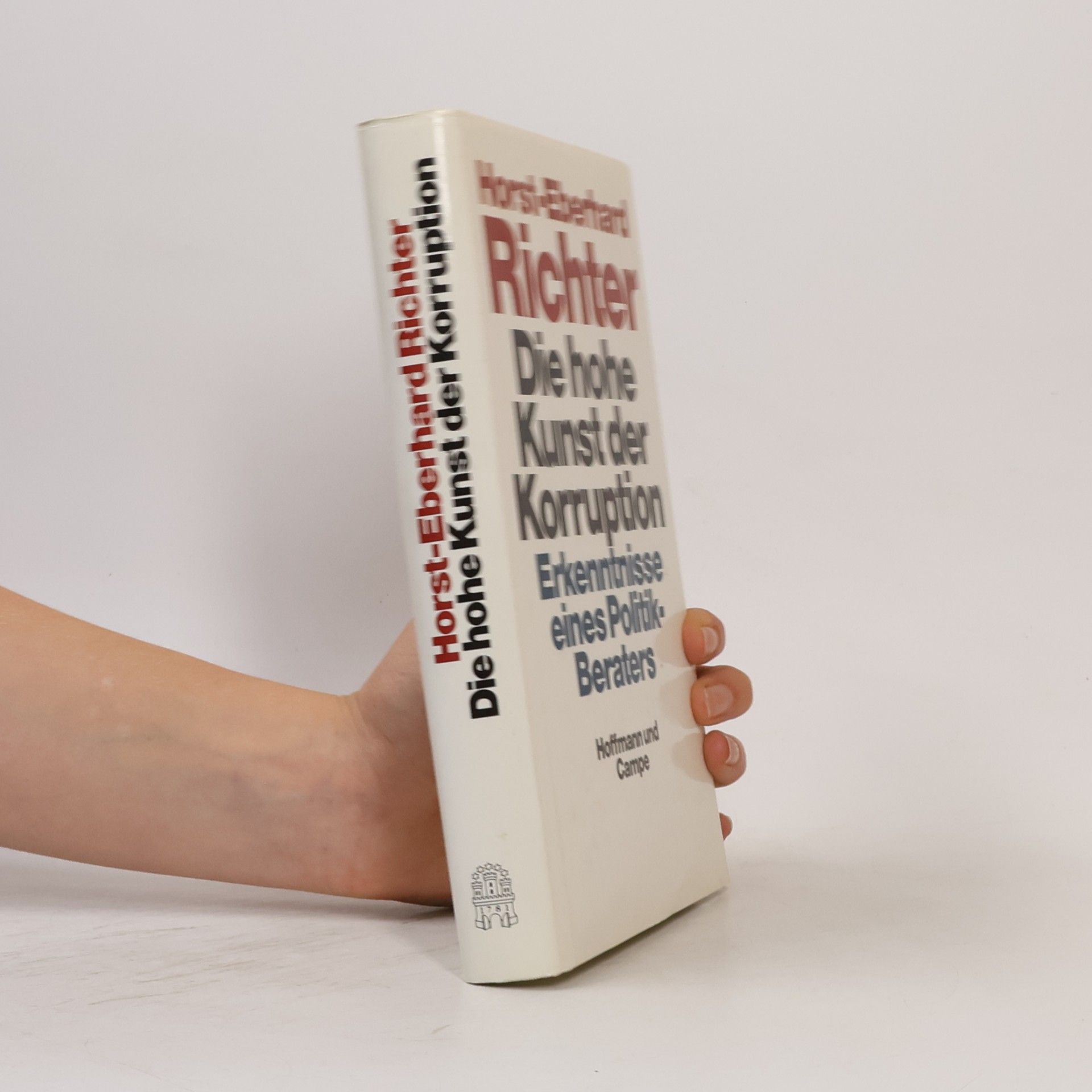 Horst-Eberhard Richter Die hohe Kunst der Korruption