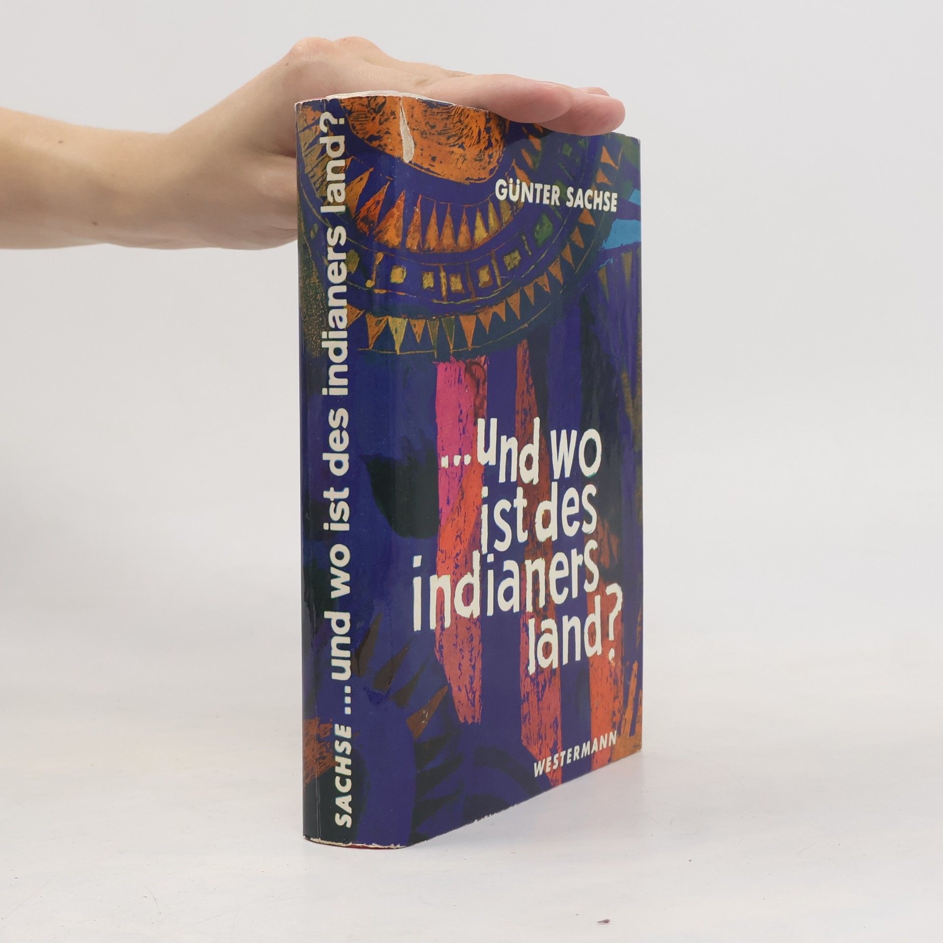 ... und wo ist des Indianers Land?