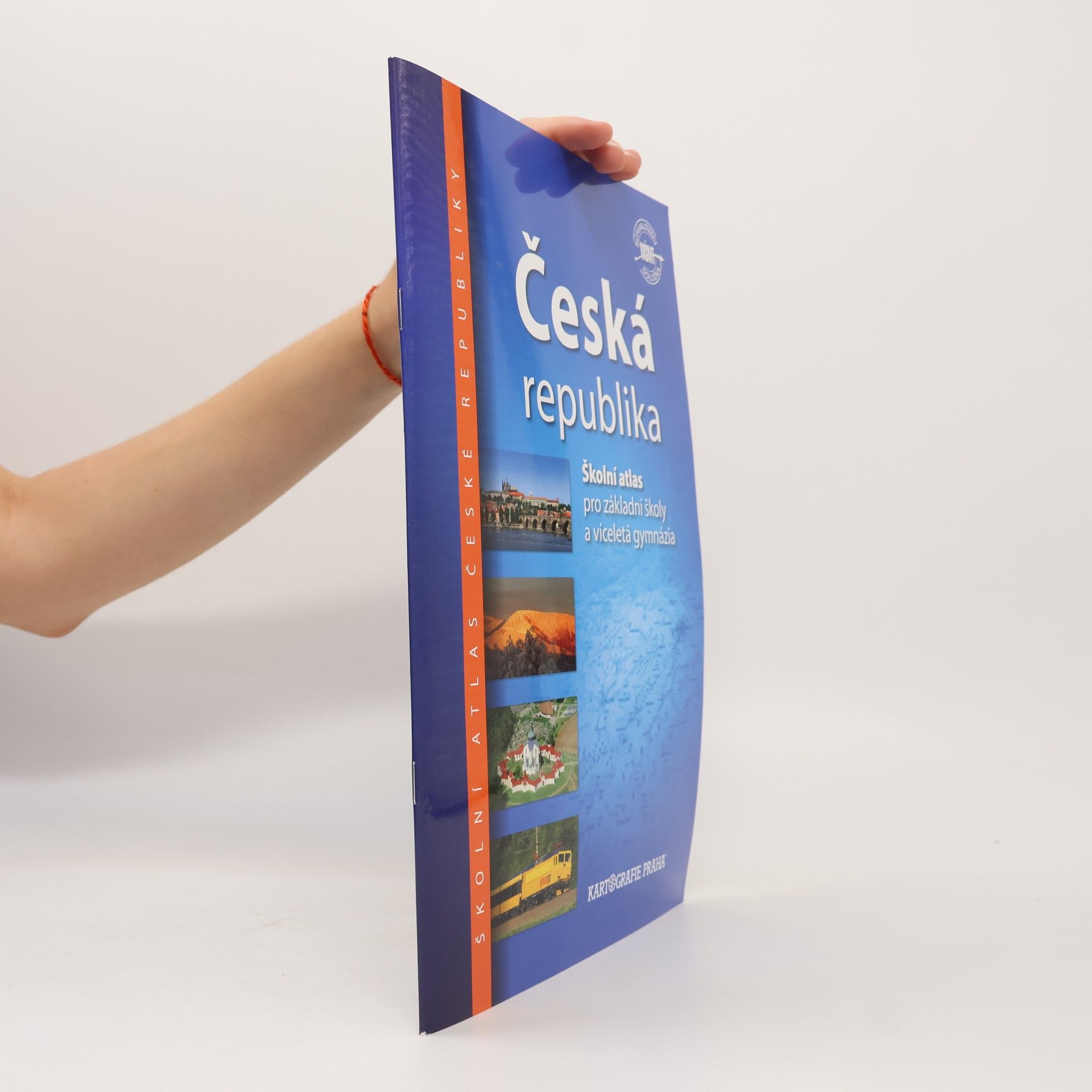 Various authors Česká republika školní atlas pro základní školy a víceletá gymnázia