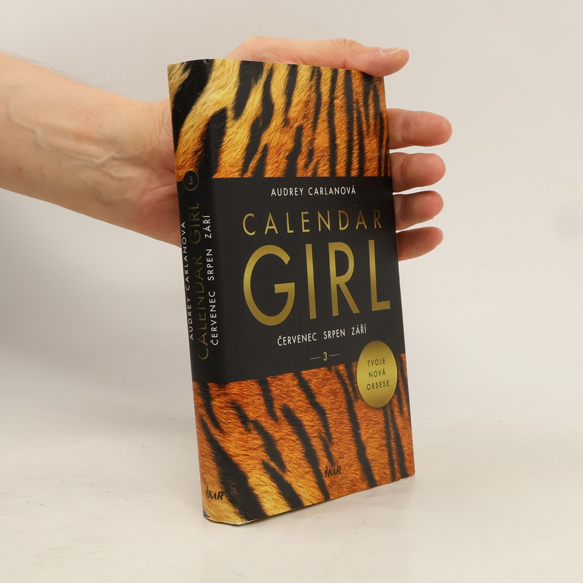 Audrey Carlan Calendar girl. 3, Červenec, srpen, září