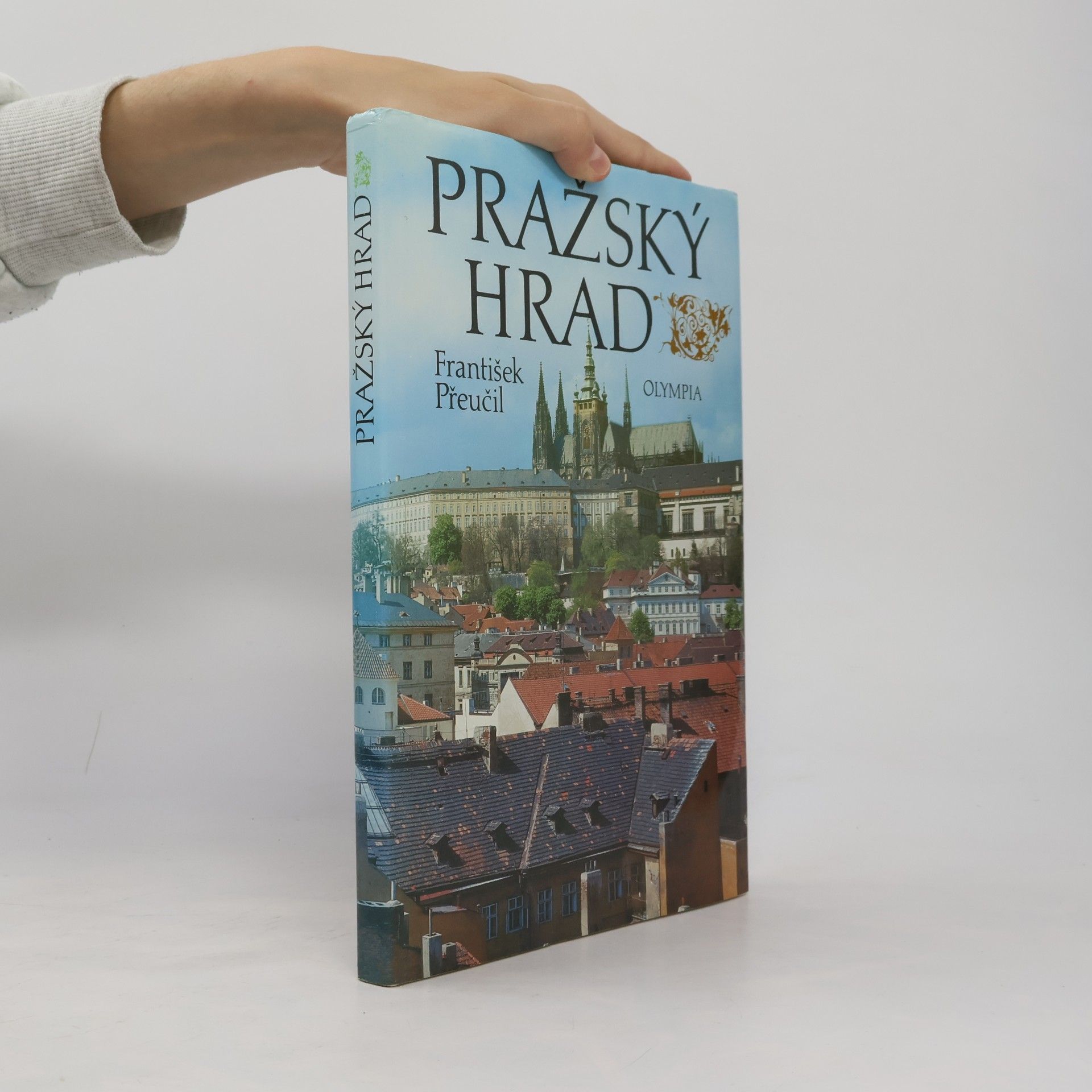 František Přeučil Pražský hrad