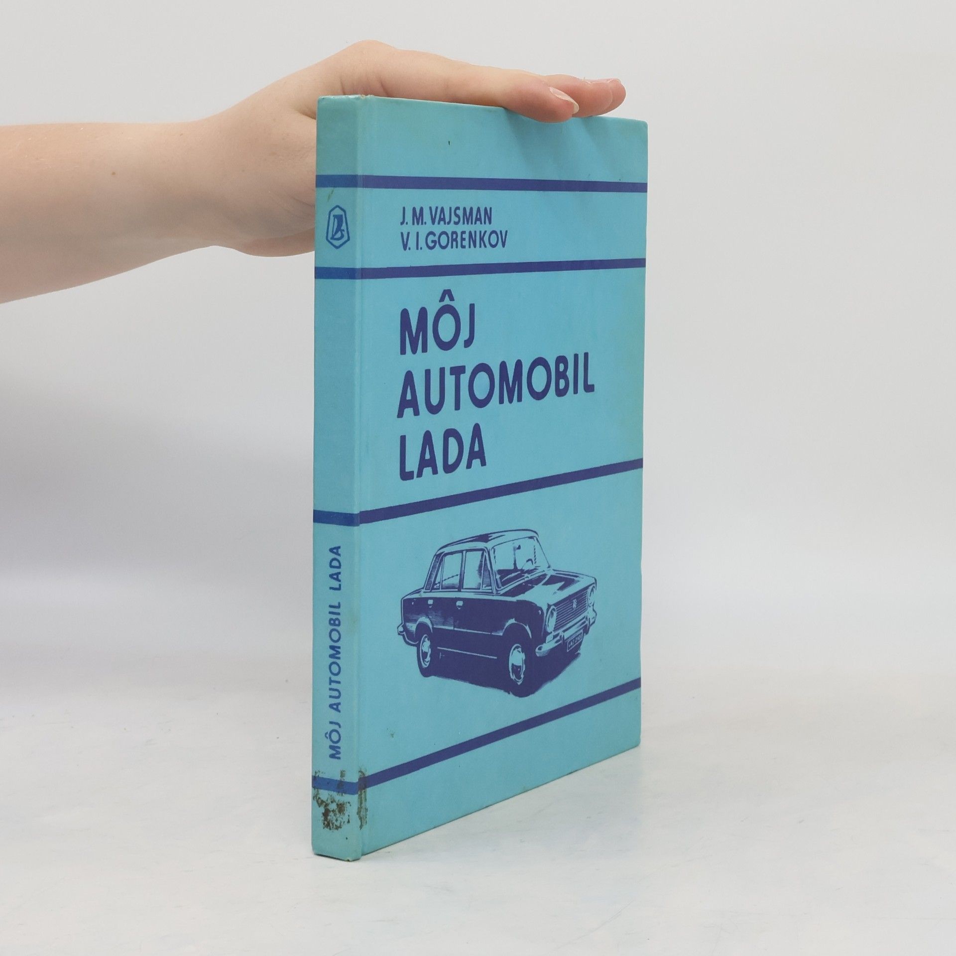 J. M. Vajsman Môj automobil Lada