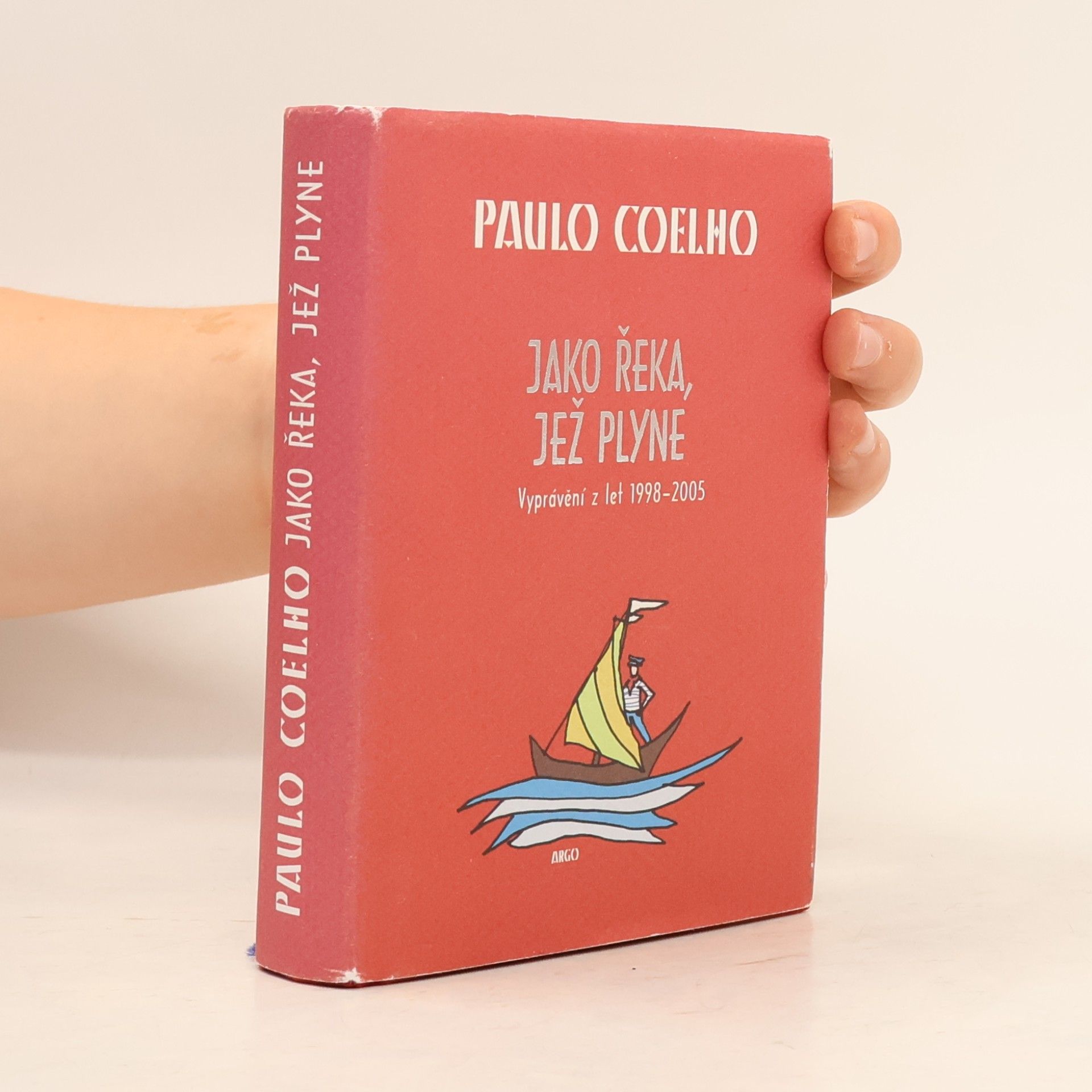 Paulo Coelho Jako řeka, jež plyne. Vyprávění z let 1998-2005