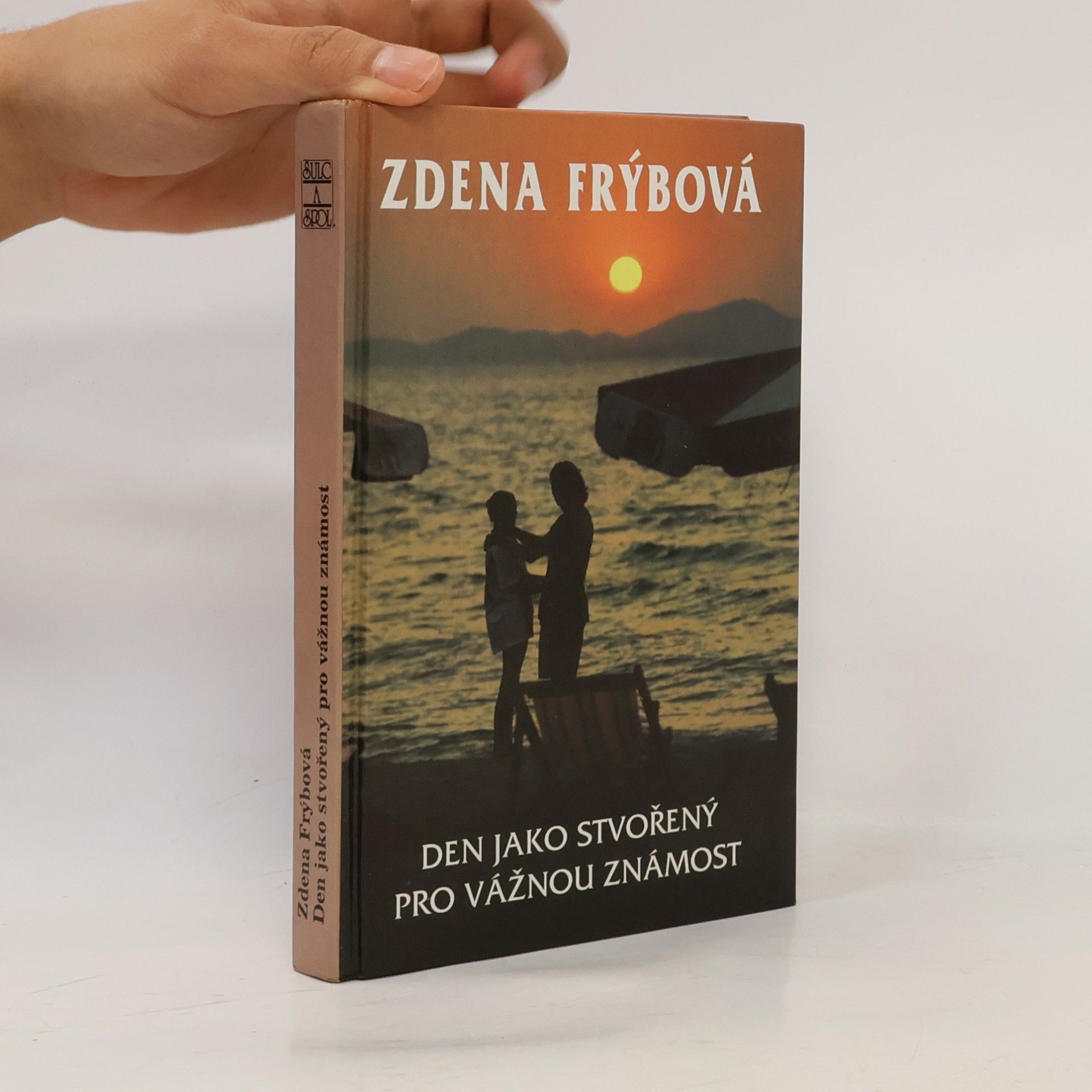 Zdena Frýbová Den jako stvořený pro vážnou známost