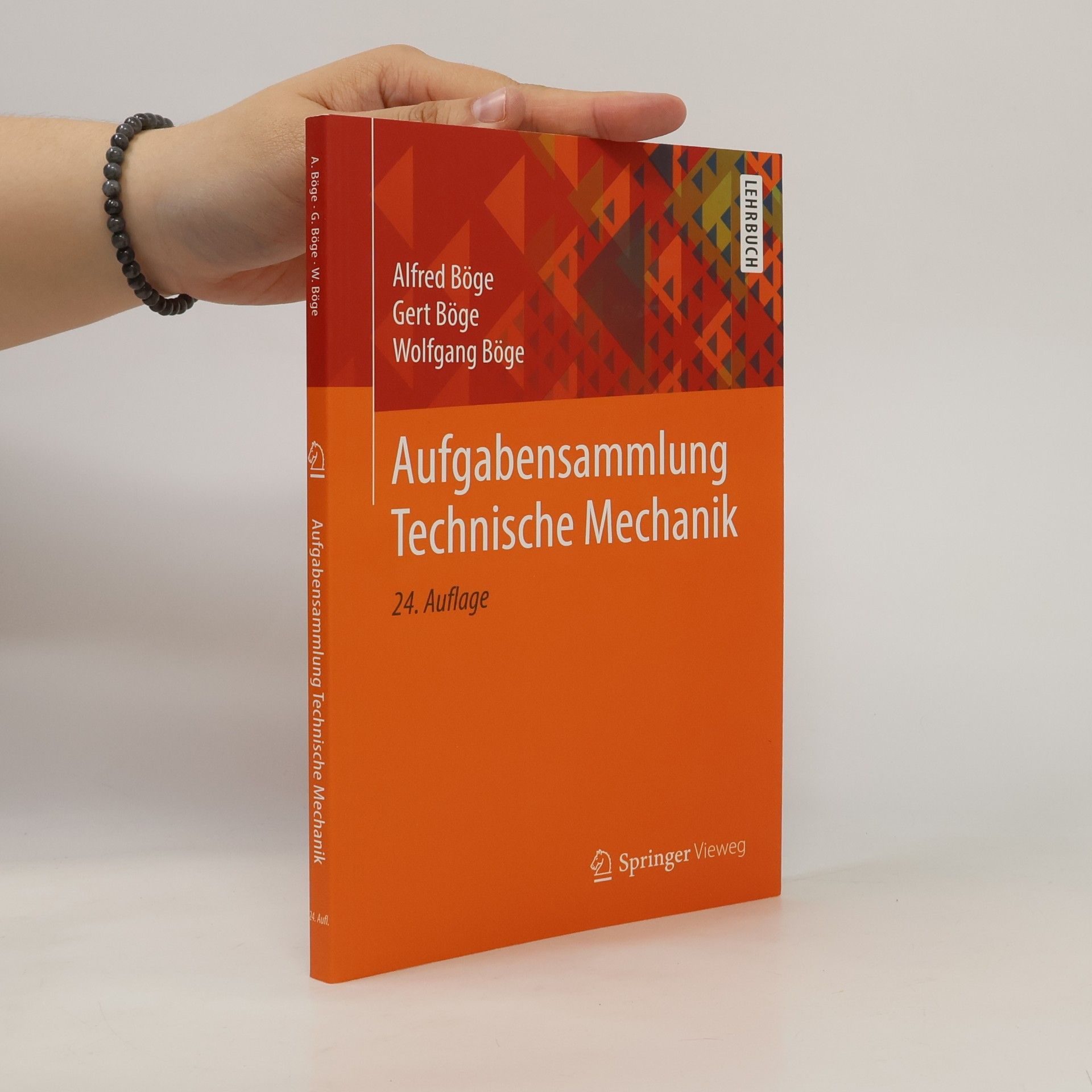 Alfred Böge Aufgabensammlung Technische Mechanik