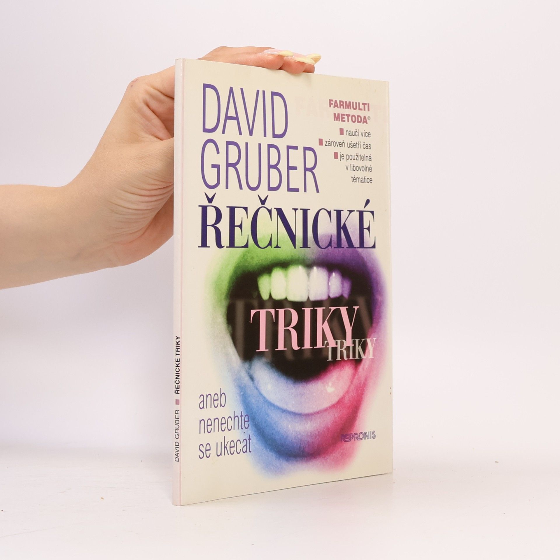 David Gruber Řečnické triky, aneb, Nenechte se ukecat