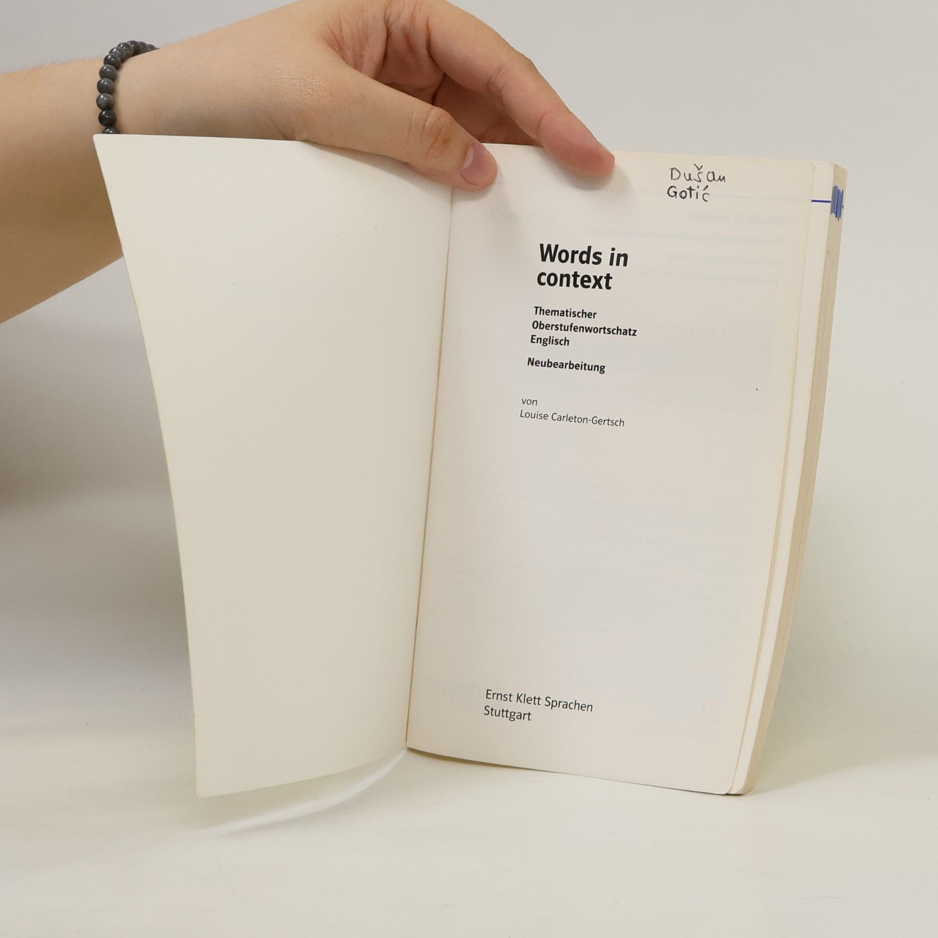 Louise Carleton Gertsch Words in context, Thematischer Oberstufenwortschatz Englisch Neubearbeitung