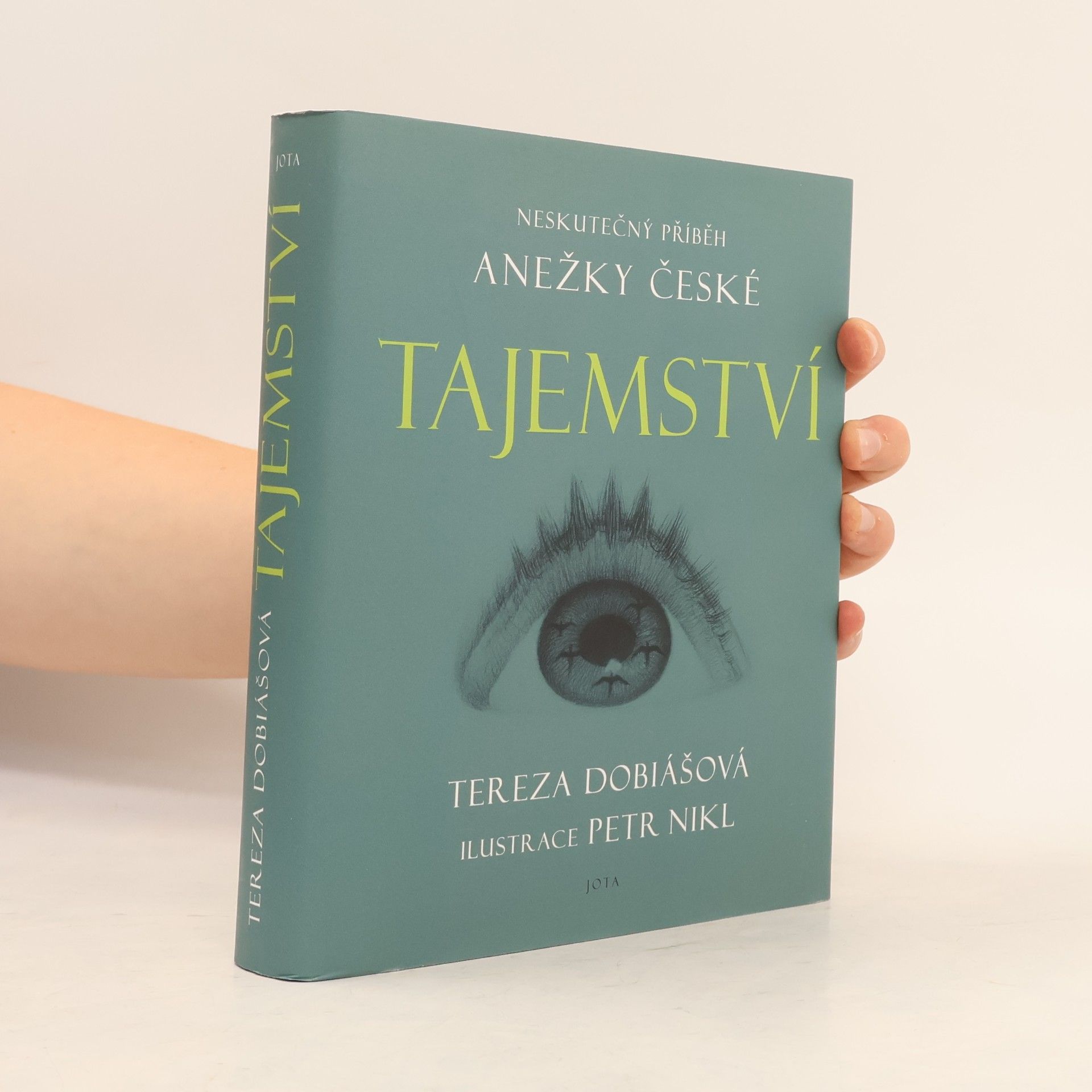Tereza Dobiášová Tajemství. Neskutečný příběh svaté Anežky České
