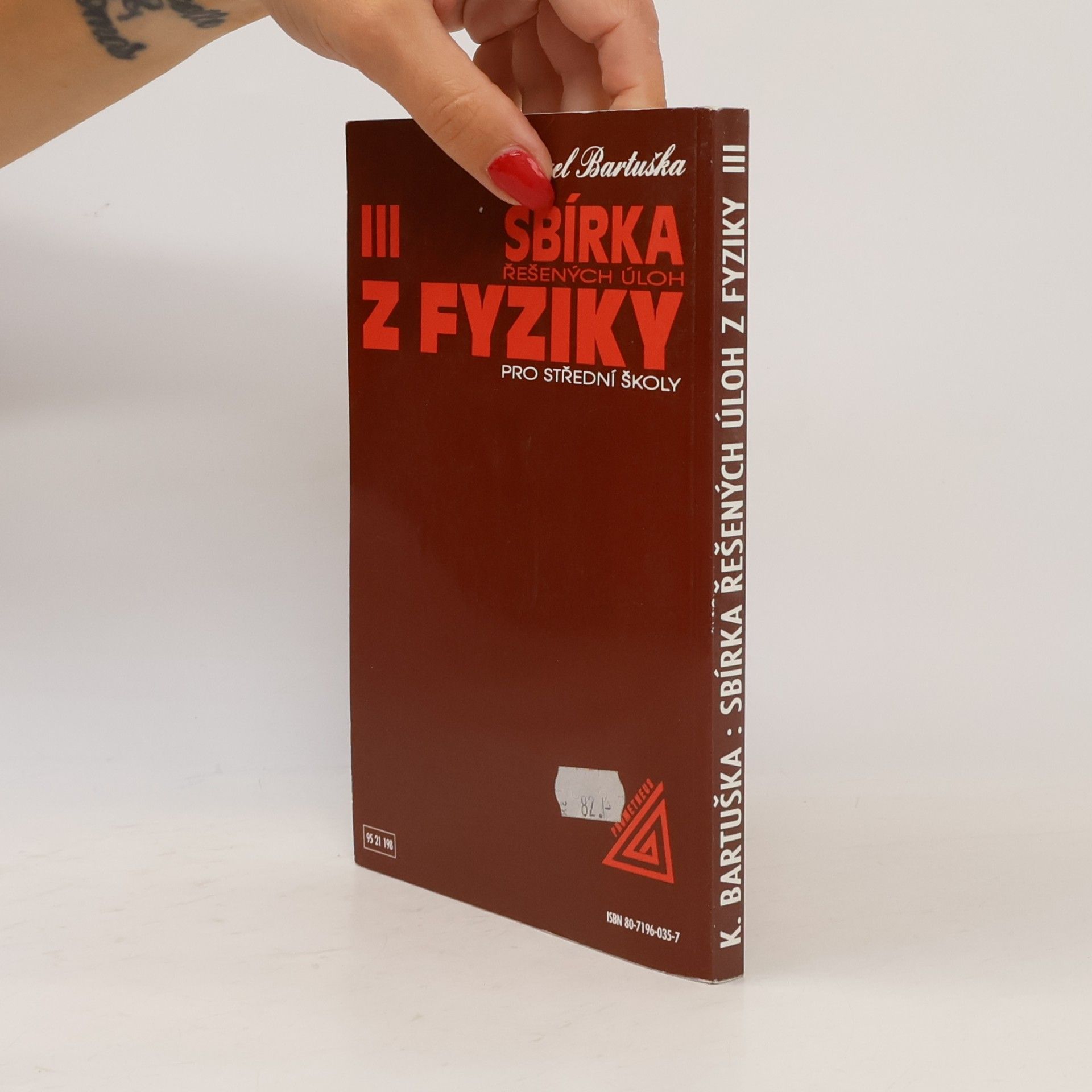Karel Bartuška Sbírka řešených úloh z fyziky pro střední školy III