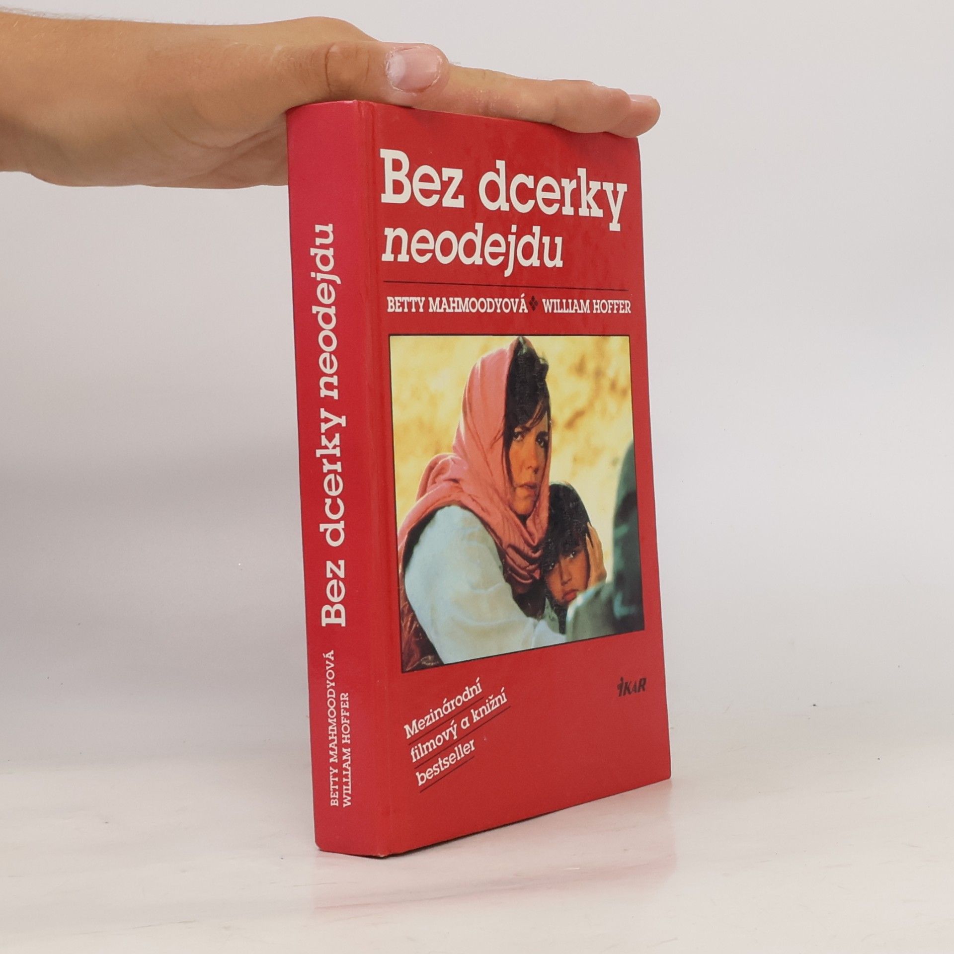 Betty Mahmoody Bez dcerky neodejdu