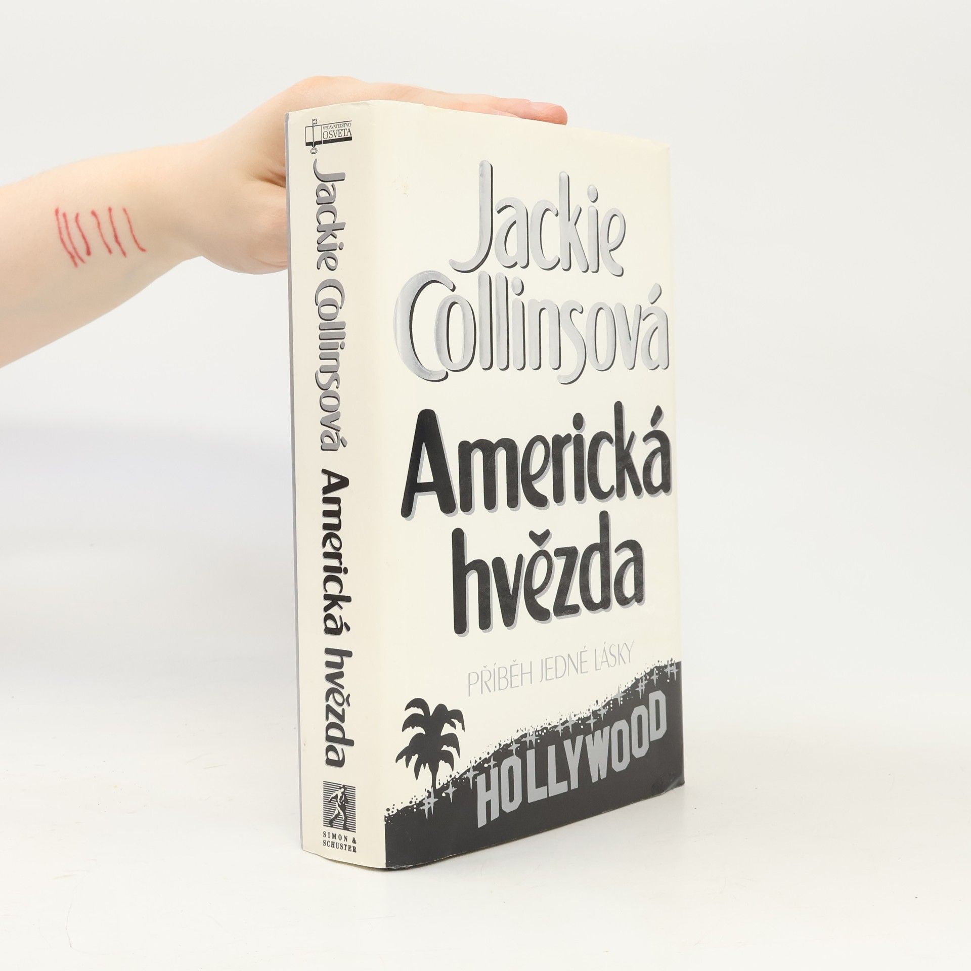 Jackie Collins Americká hvězda. Příběh jedné lásky