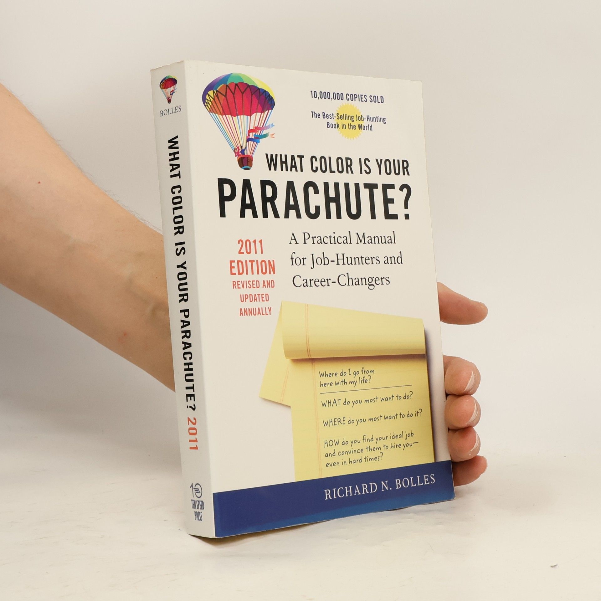 Richard Nelson Bolles What Color is Your Parachute?