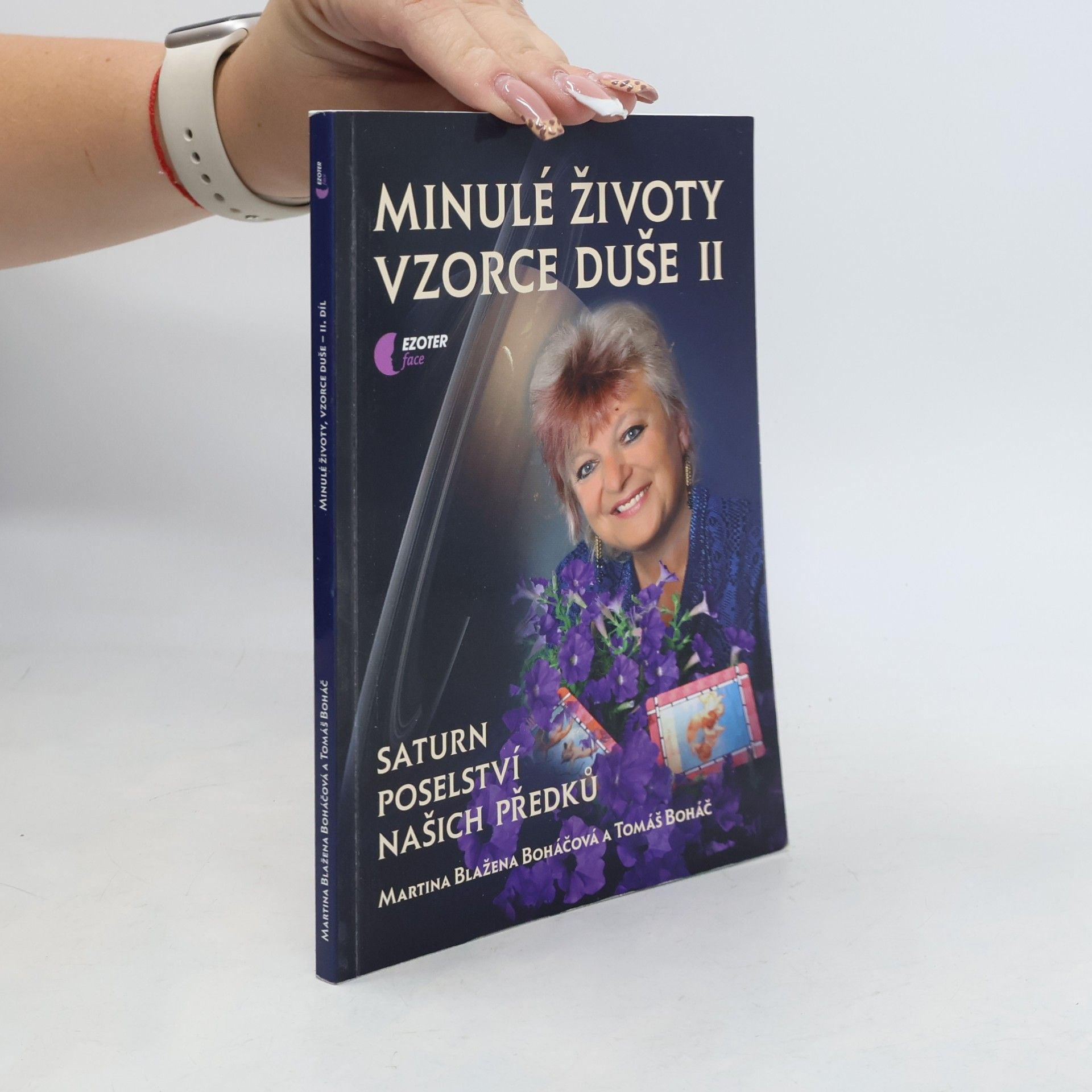 Martina Blažena Boháčová Minulé životy, vzorce duše II.