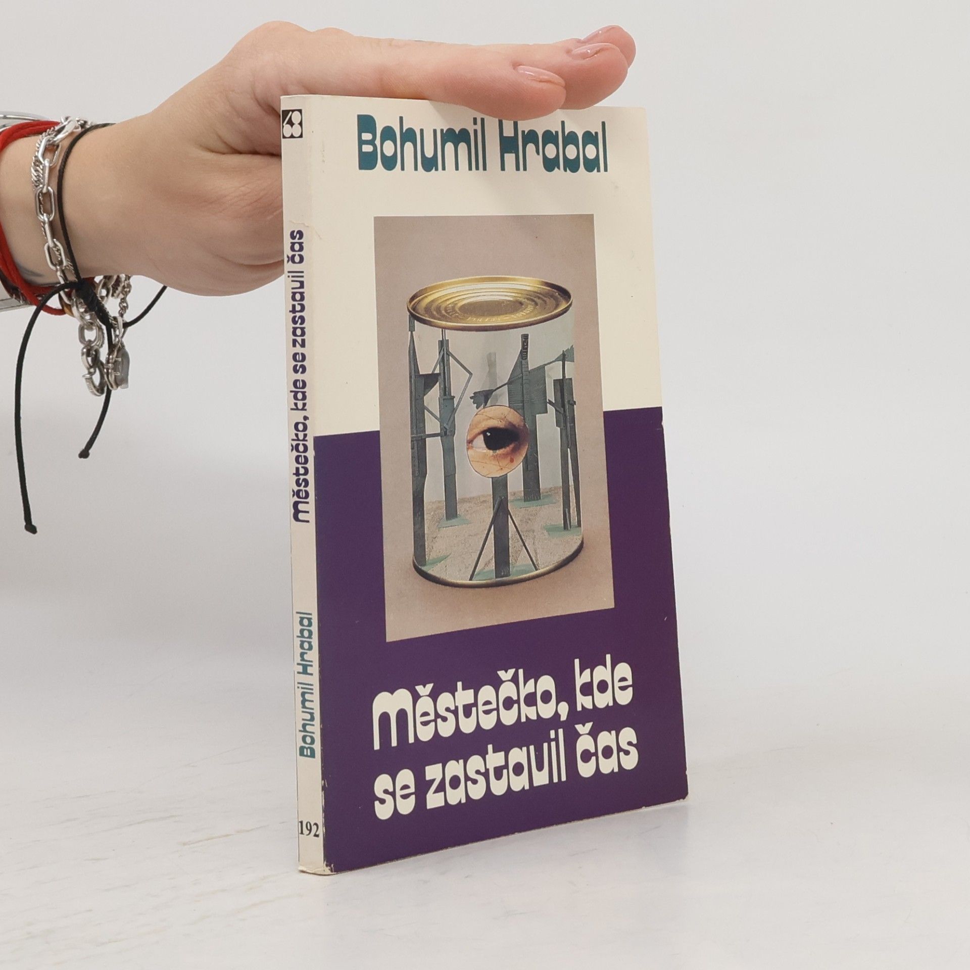 Bohumil Hrabal Městečko, kde se zastavil čas