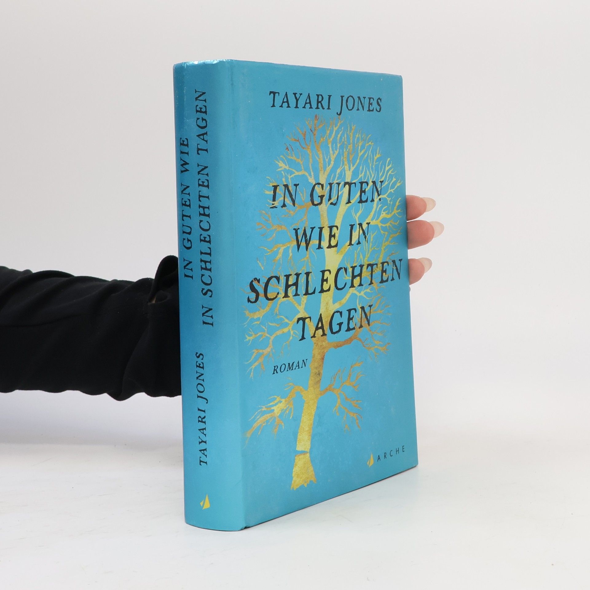 Tayari Jones In guten wie in schlechten Tagen