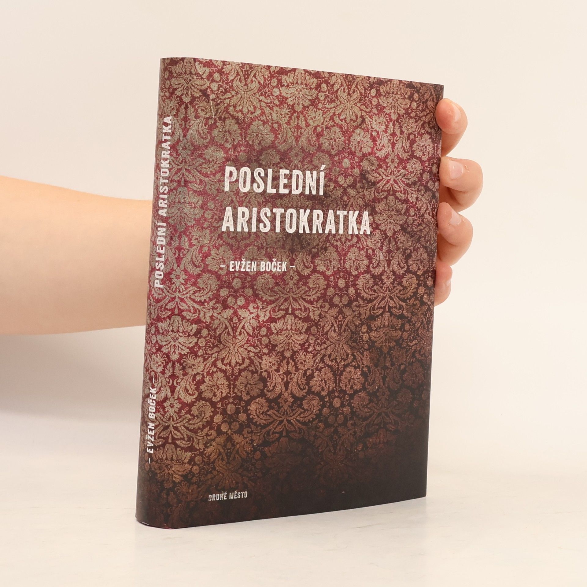 Evžen Boček Poslední aristokratka