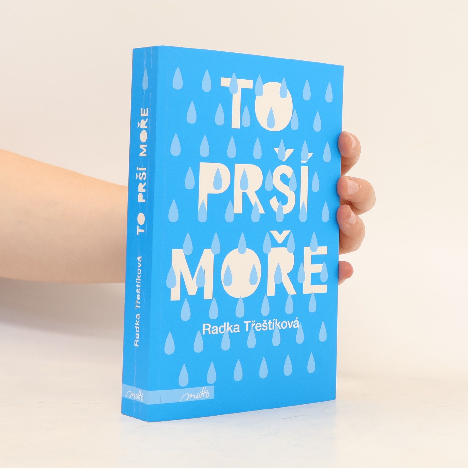 Radka Třeštíková To prší moře