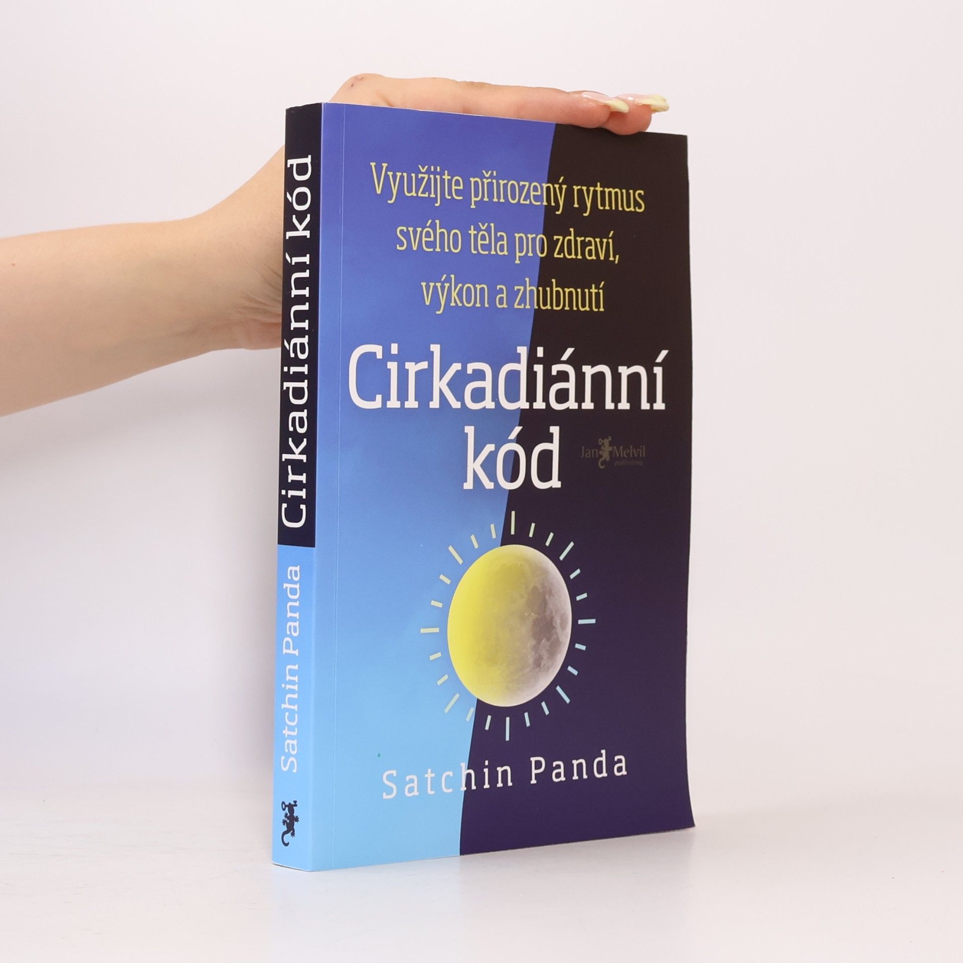 Satchin Panda, PhD Cirkadiánní kód
