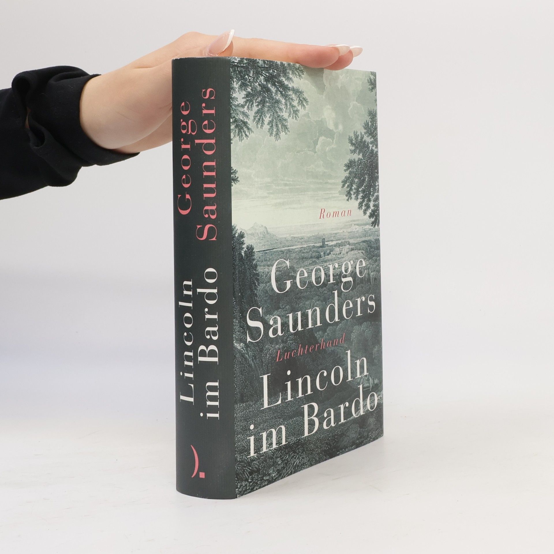George Saunders Lincoln im Bardo