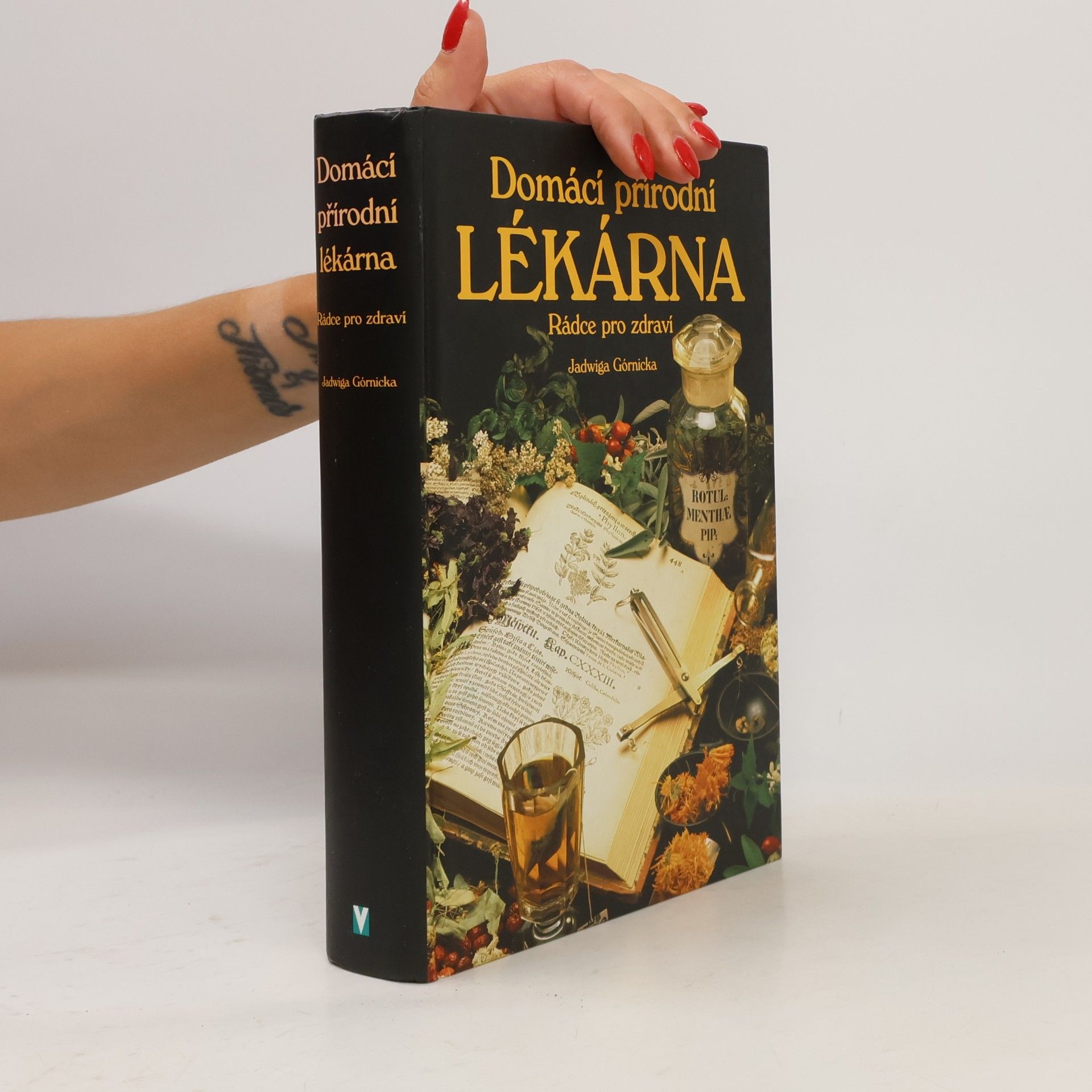 Jadwiga Górnicka Domácí přírodní lékárna