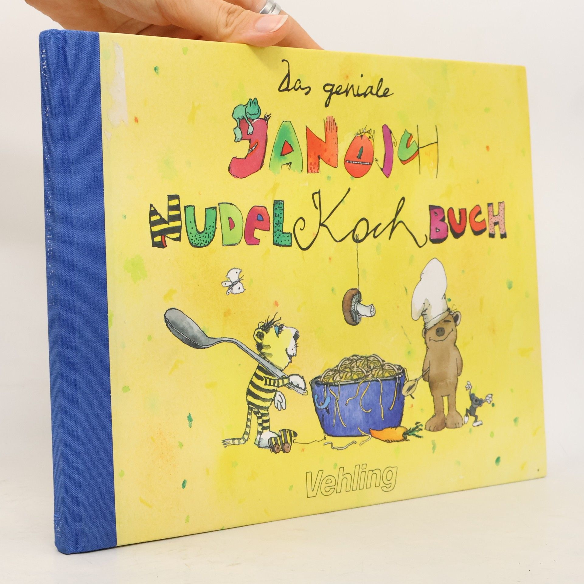 Janosch Das geniale Janosch Nudelkochbuch