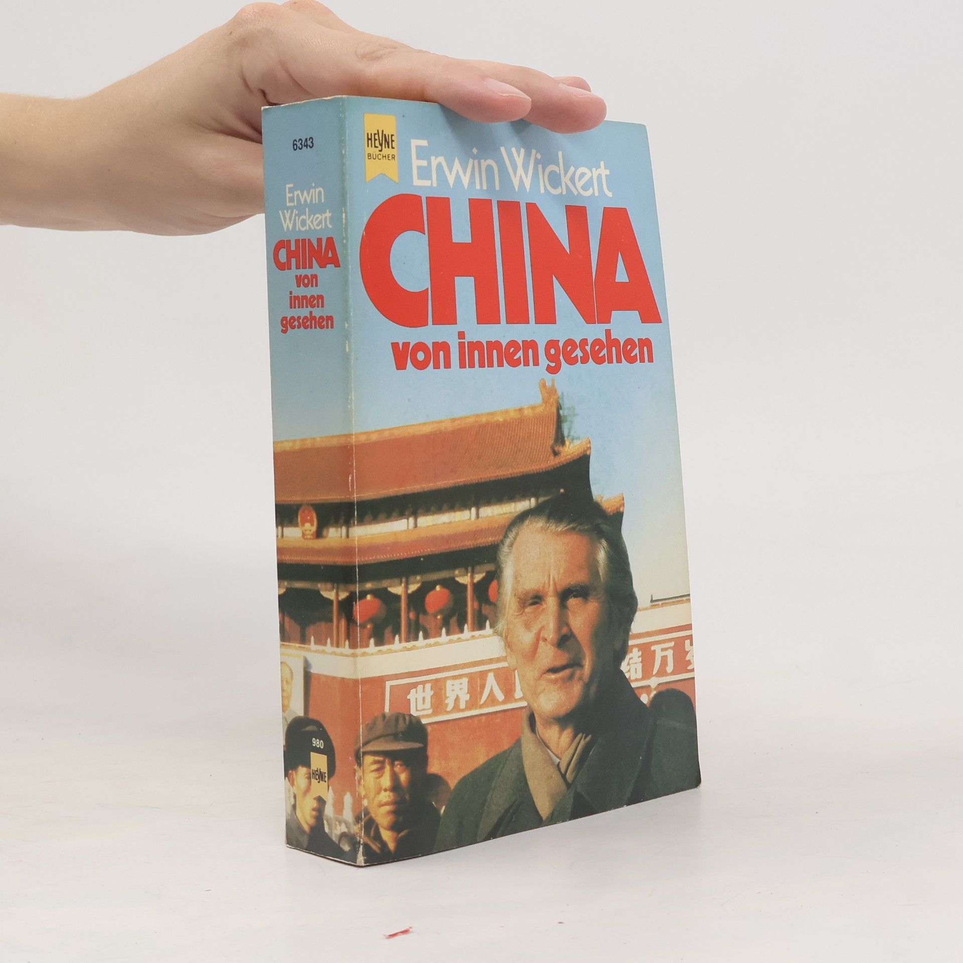 Erwin Wickert China von innen gesehen