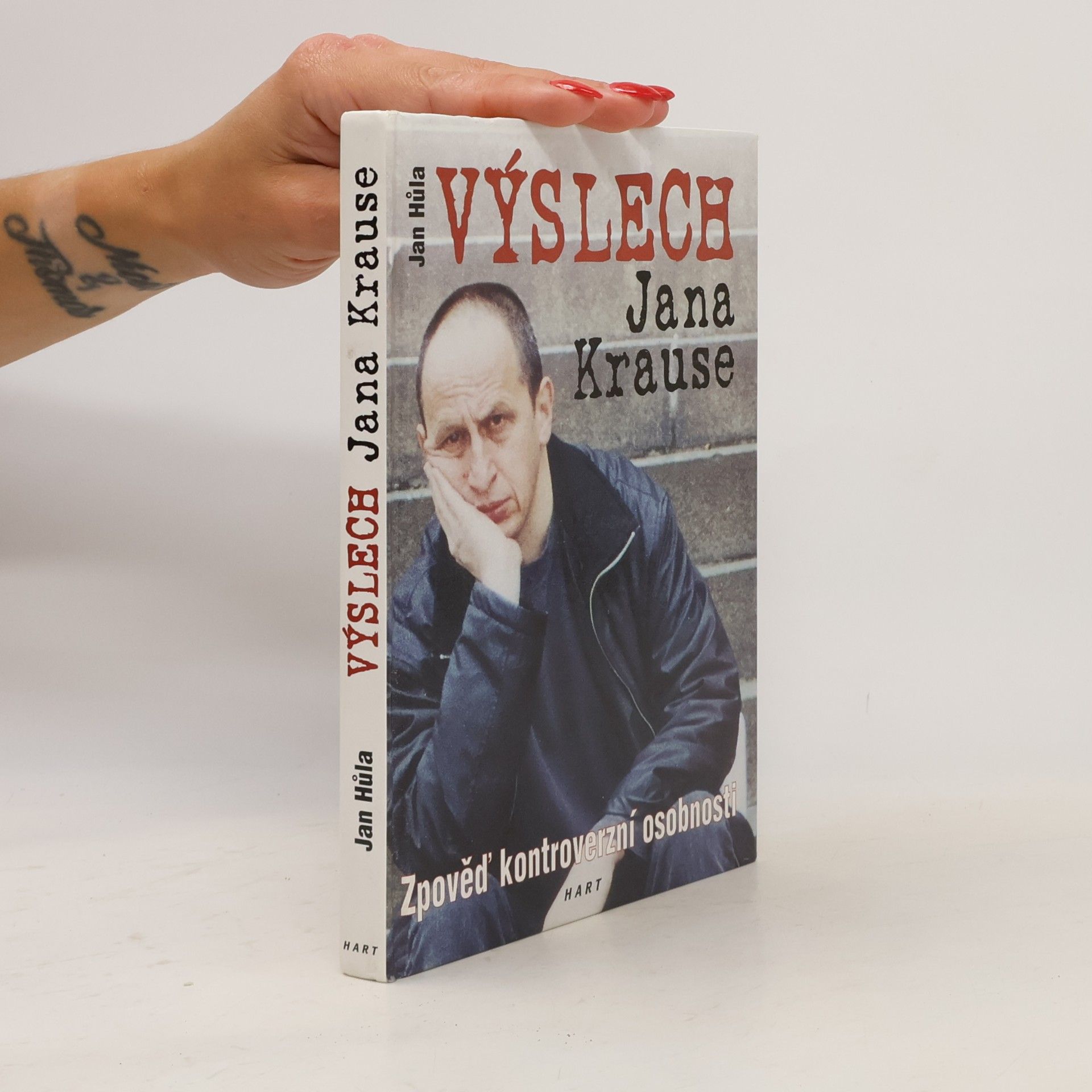 Jan Hůla Výslech Jana Krause