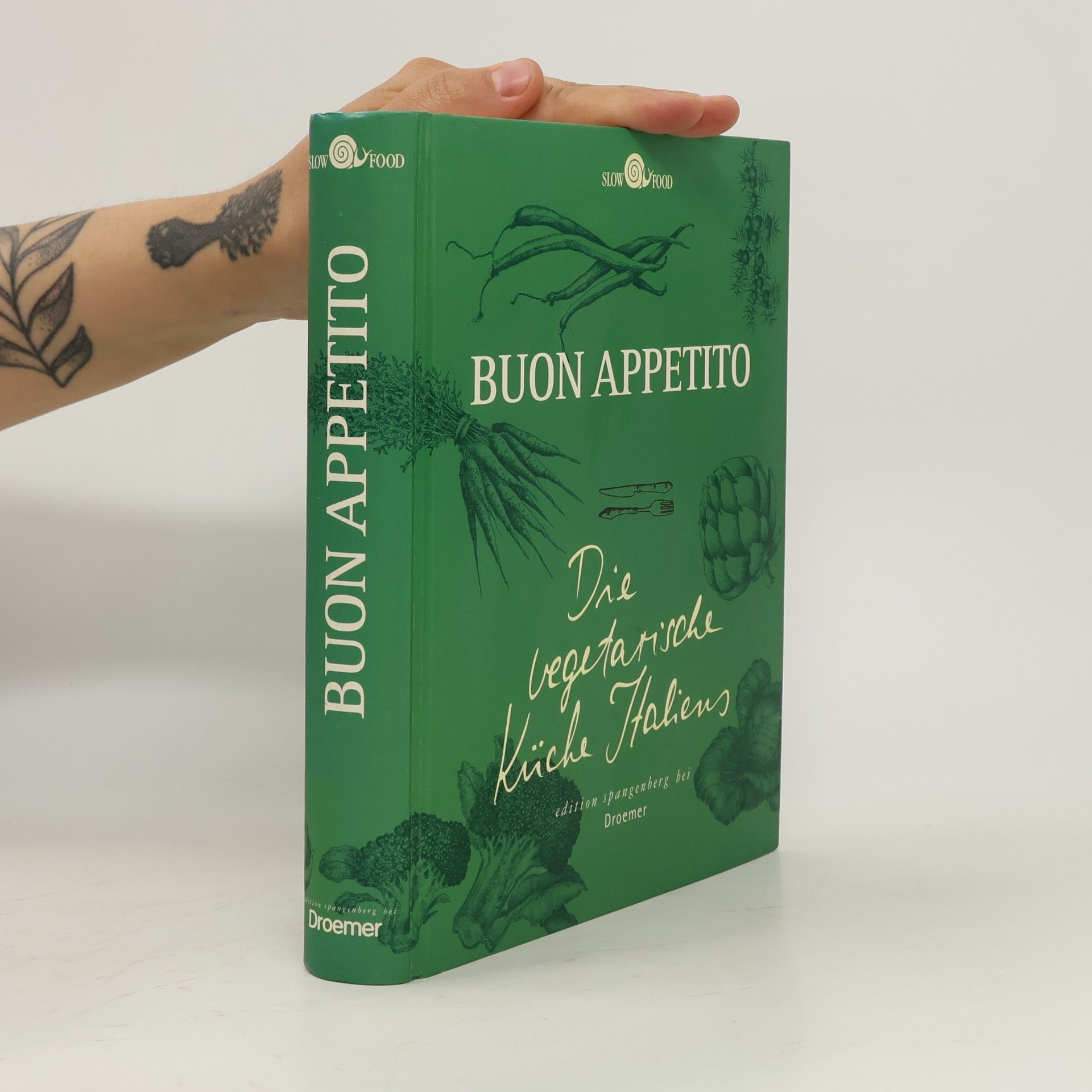 Buon appetito. Die vegetarische Küche Italiens