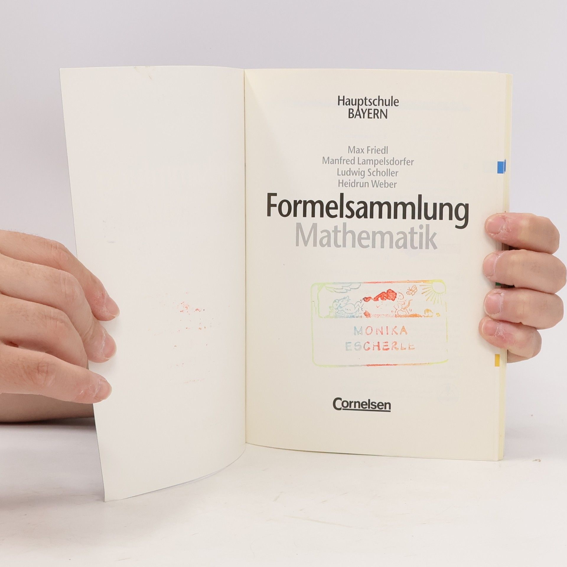 Kolektív autorov Formelsammlung Mathematik. Bayern. Hauptschule. Ab der 8. Jahrgangsstufe