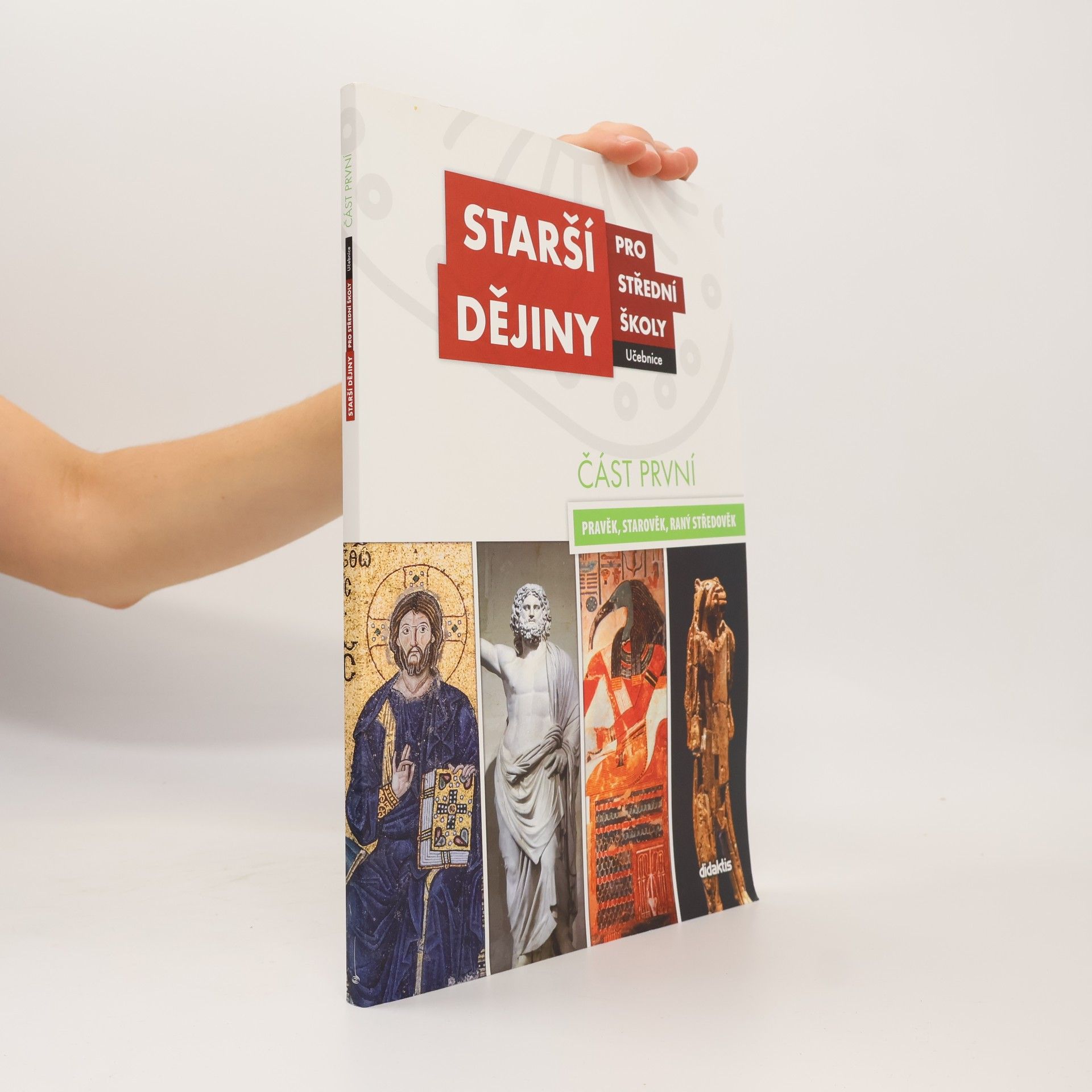 Kolektív autorov Starší dějiny pro střední školy