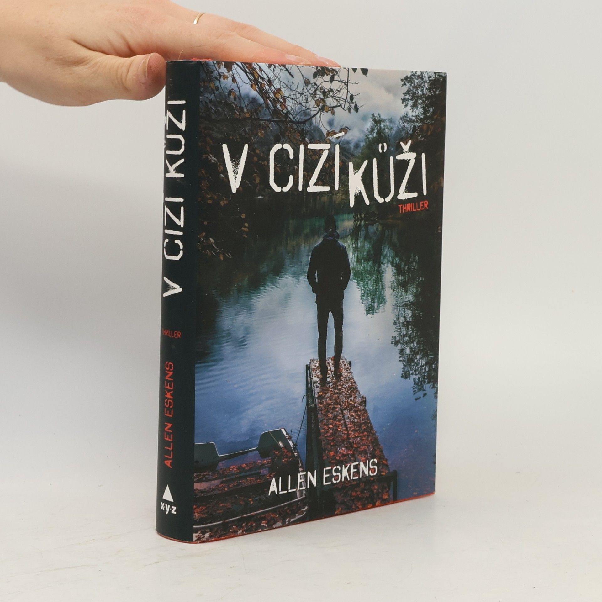Allen Eskens V cizí kůži