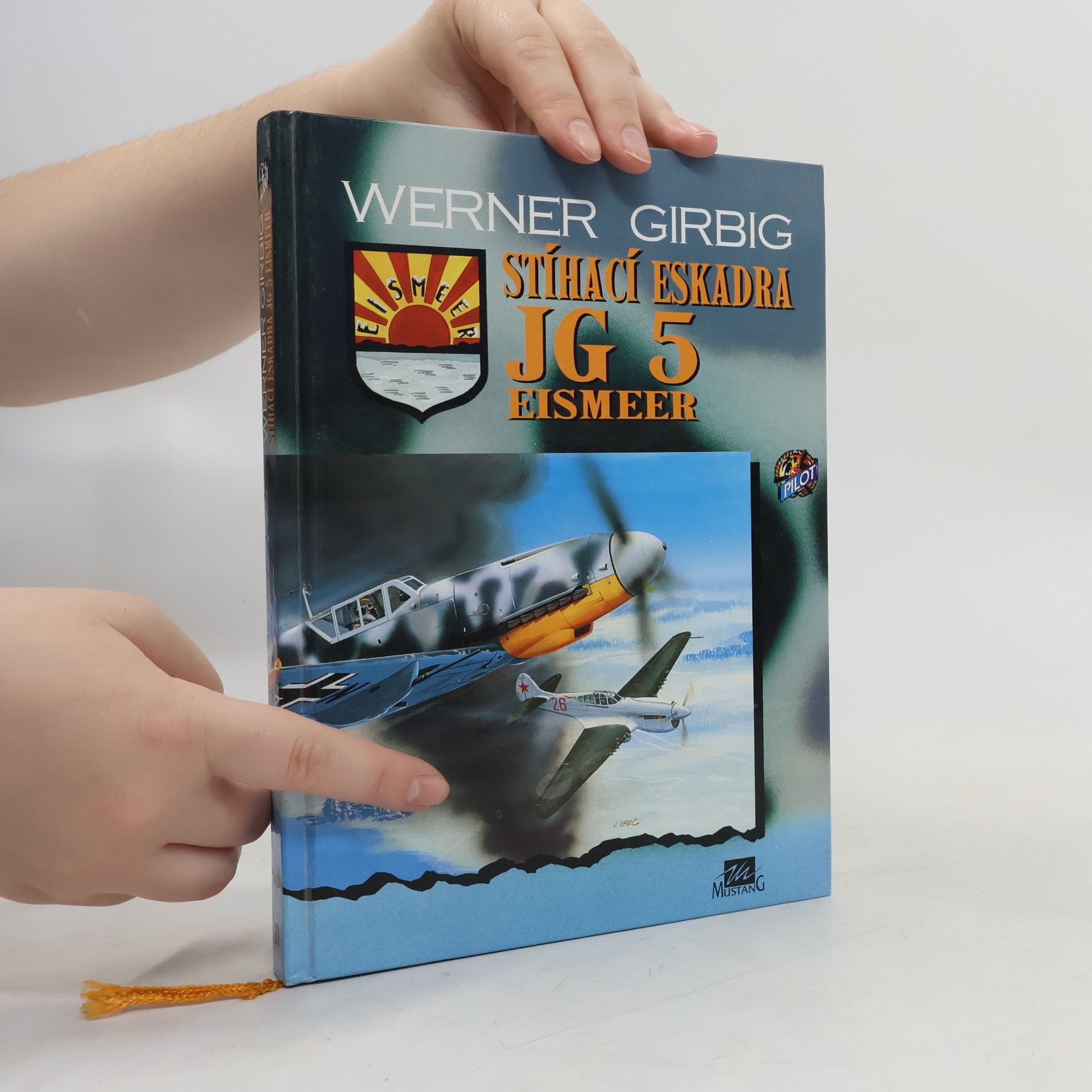 Werner Girbig Stíhací eskadra JG 5 Eismeer