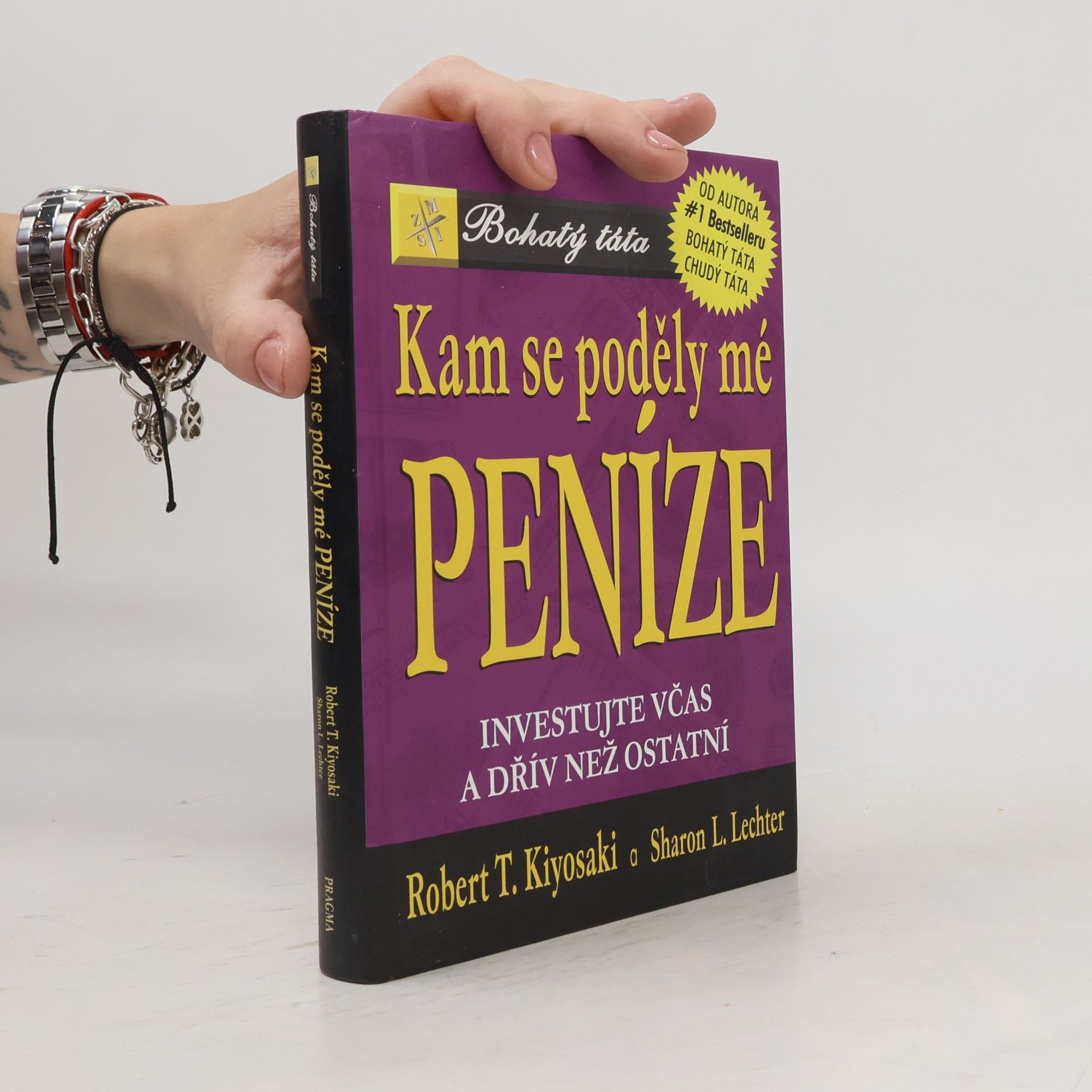 Robert Kiyosaki Kam se poděly mé peníze?
