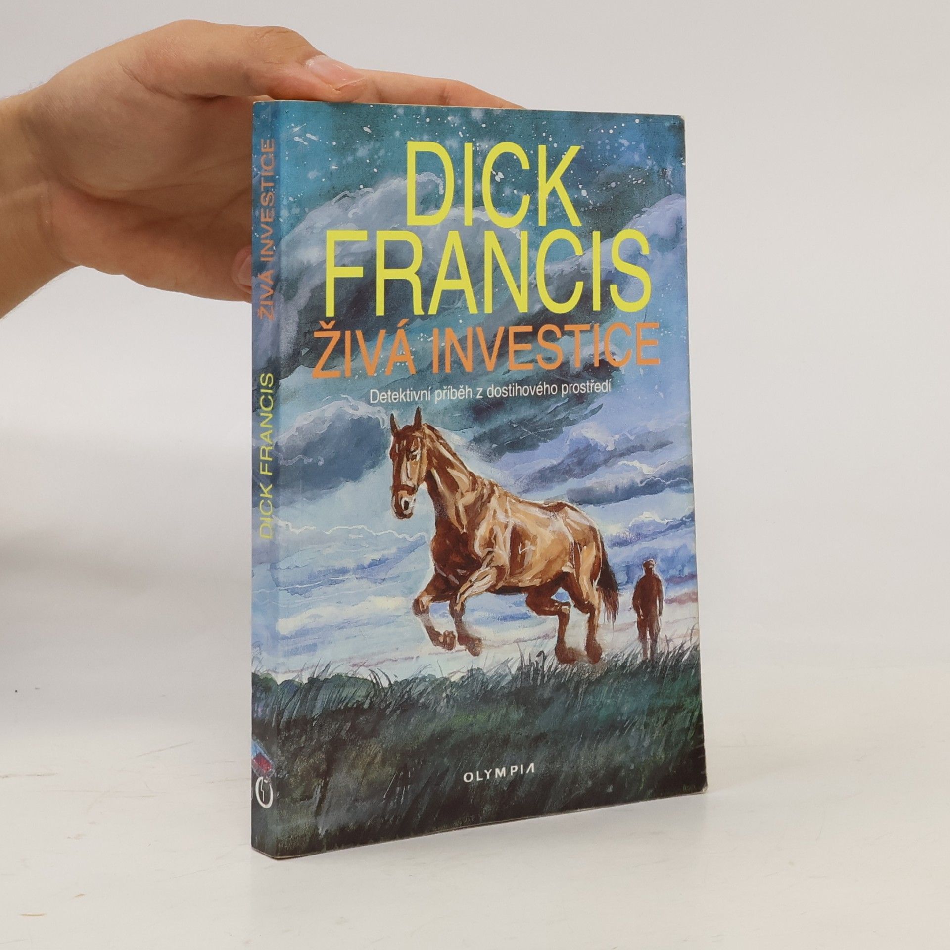 Dick Francis Živá investice