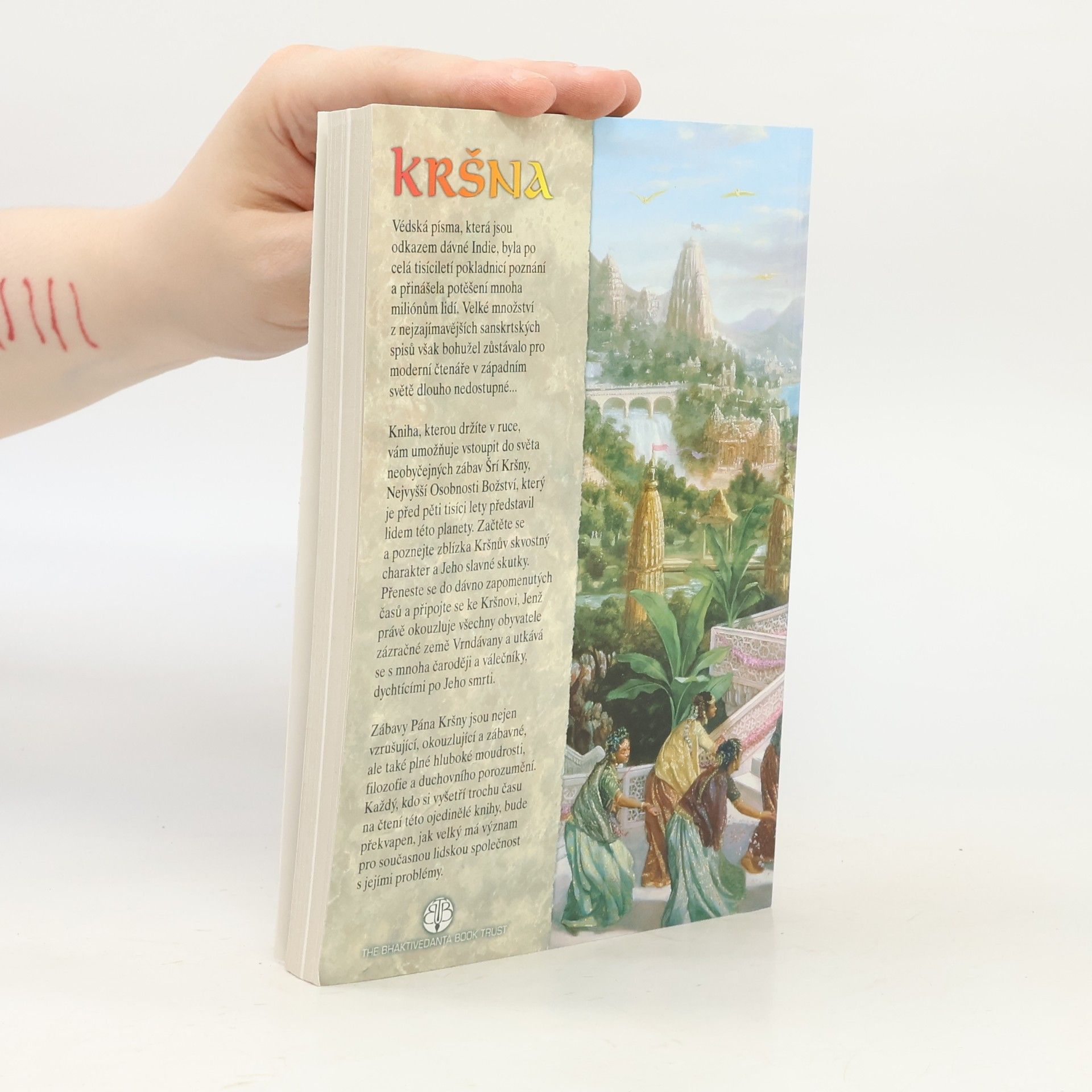 A. C. Bhaktivedanta Swami Prabhupada Kršna. Nejvyšší osobnost božství. Část druhá