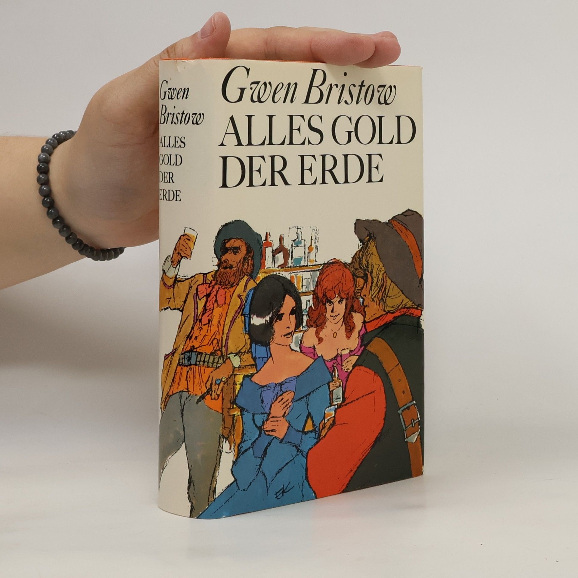 Gwen Bristow Alles Gold der Erde