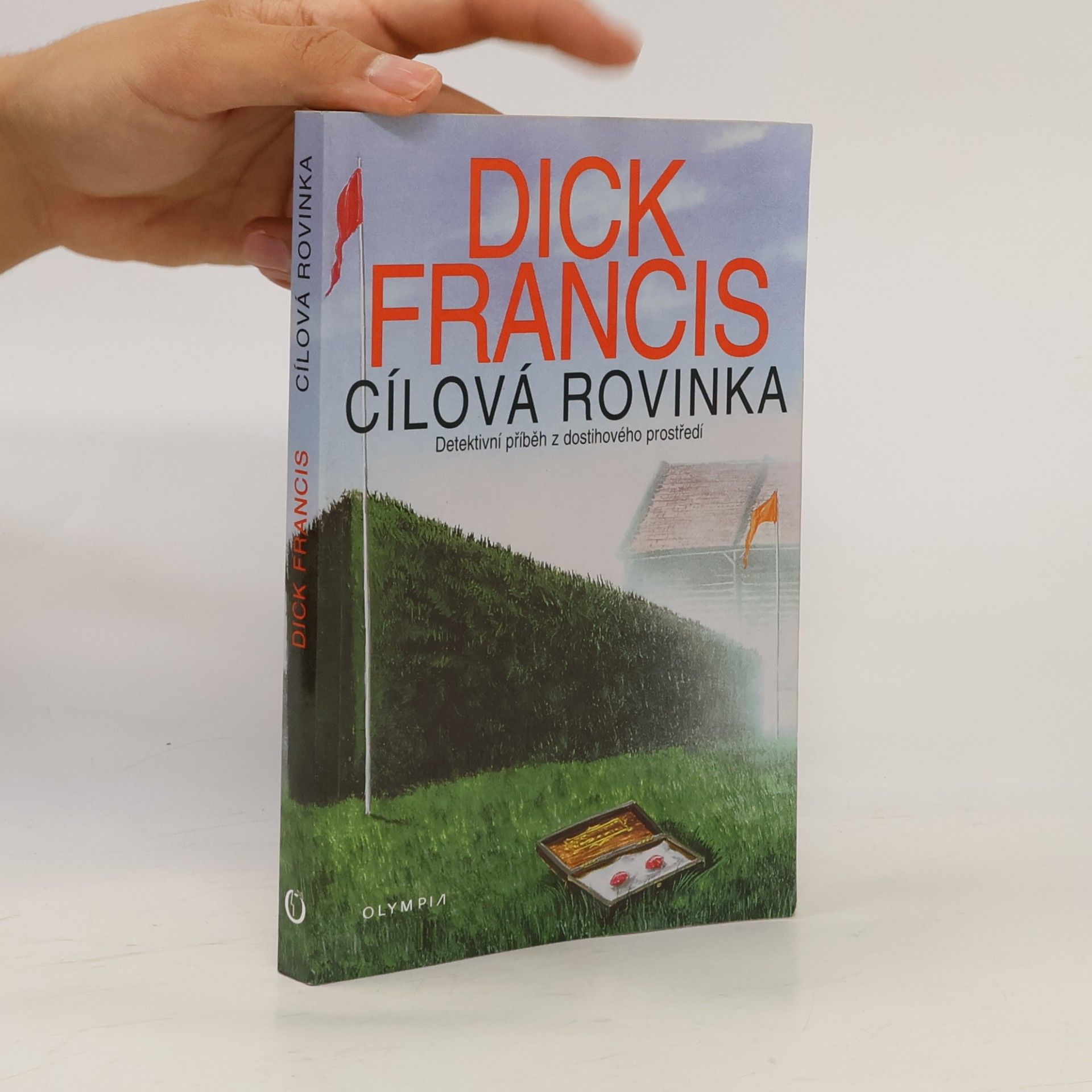 Dick Francis Cílová rovinka