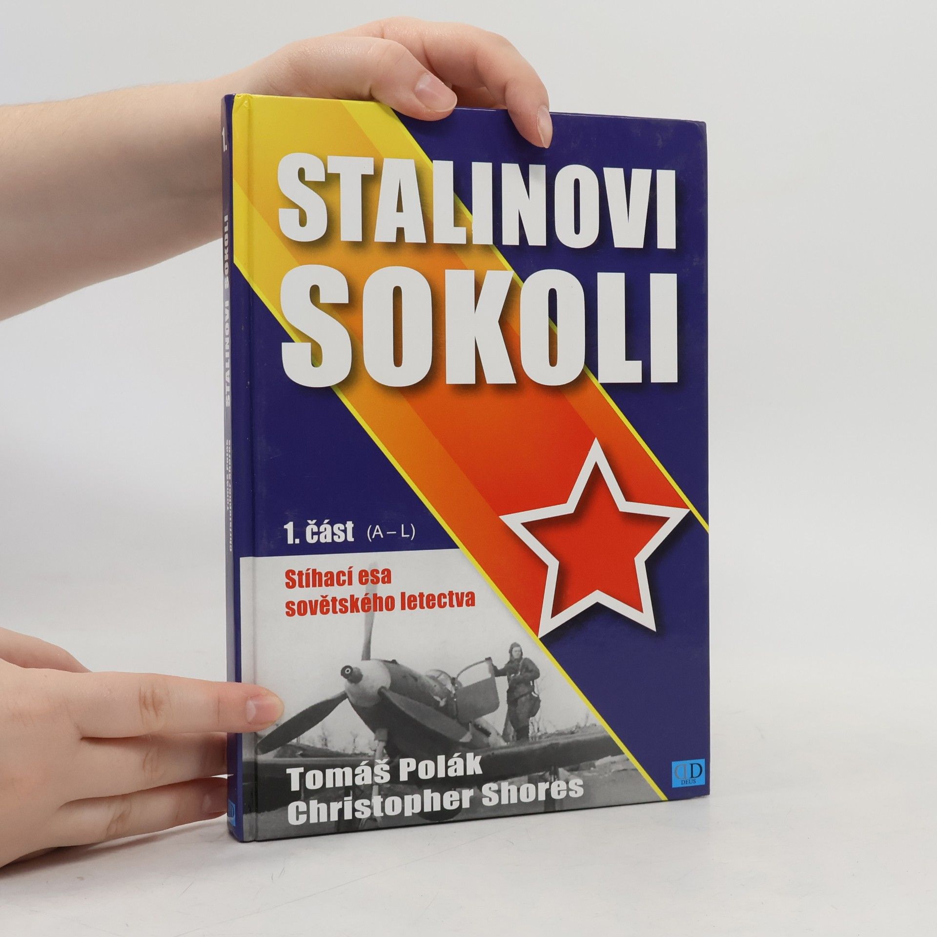 Christopher F. Shores Stalinovi sokoli - 1. část (A - L)