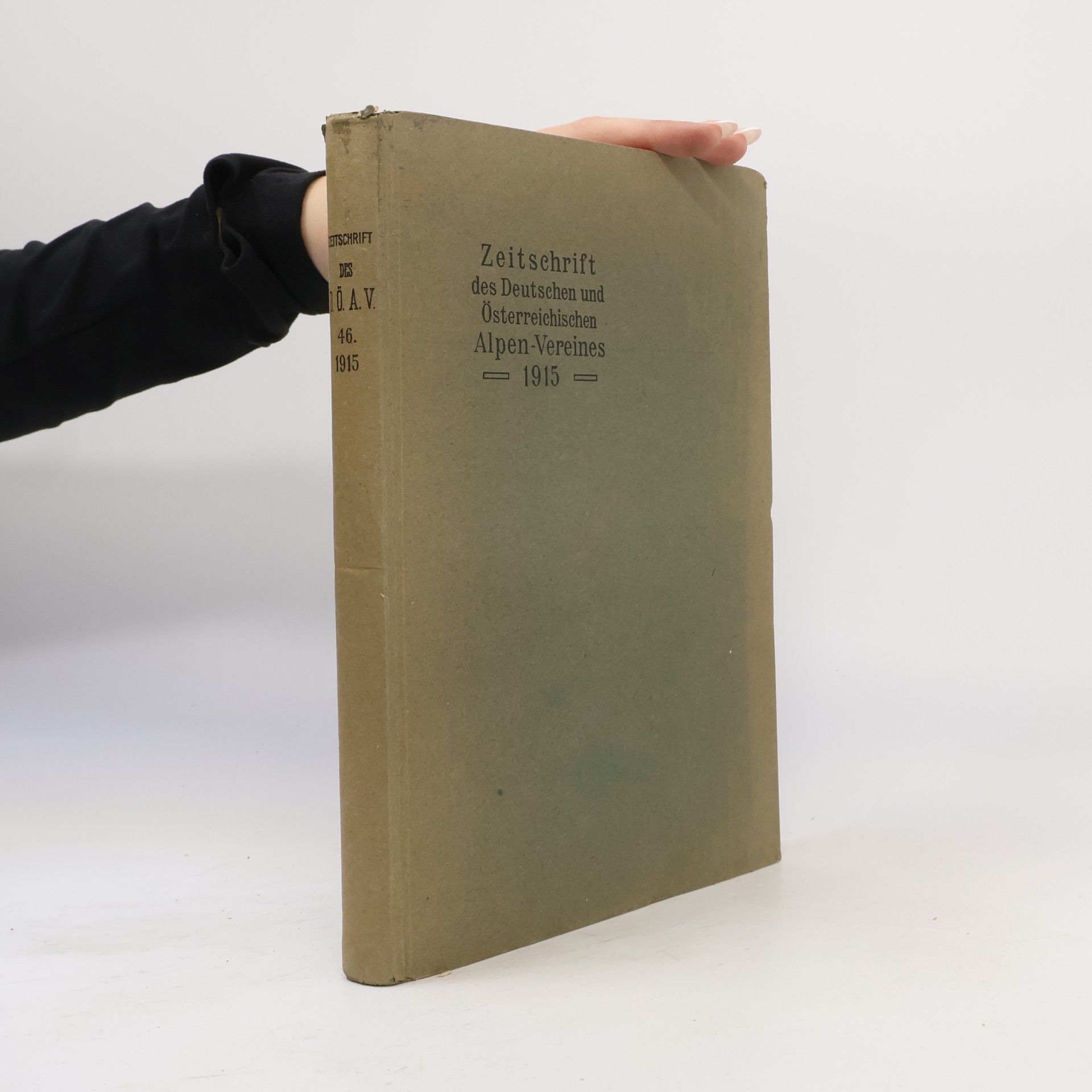 Autorenkollektiv Zeitschrift des Deutschen und Österreichischen Alpenvereins. Band 46