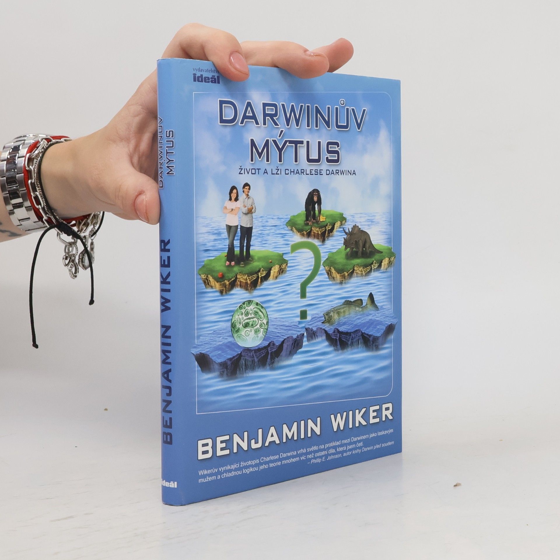 BENJAMIN WIKER Darwinův mýtus. Život a lži Charlese Darwina