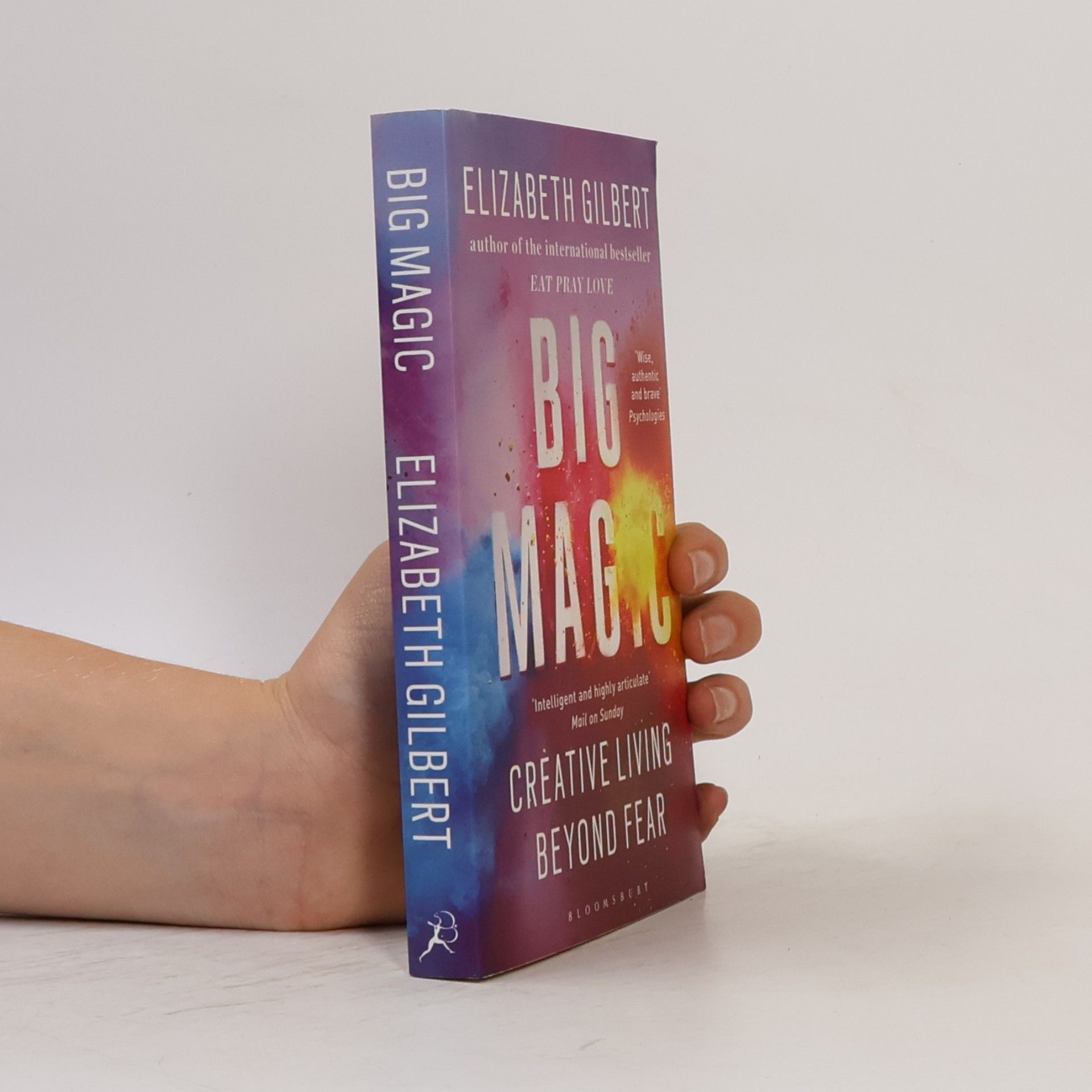 Elizabeth Gilbert Big magic : creative living beyond fear