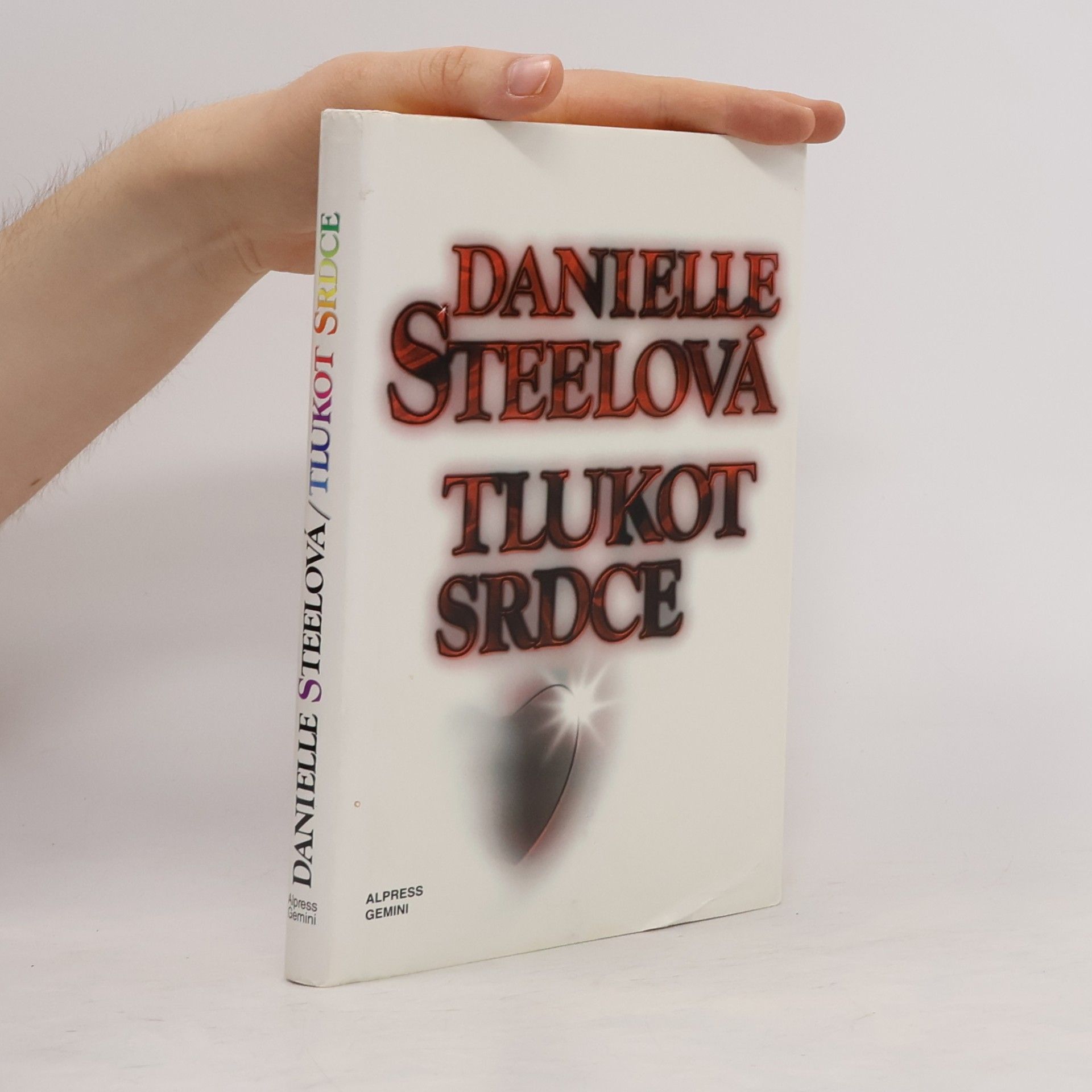 Danielle Steel Tlukot srdce