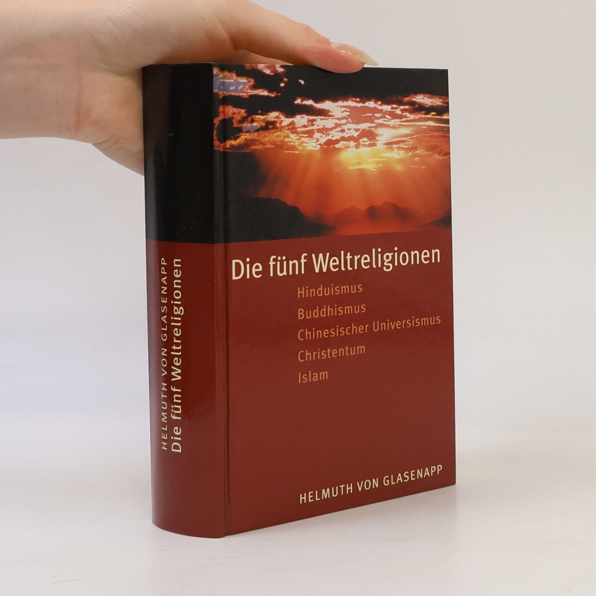 Helmuth von Glasenapp Die fünf Weltreligionen